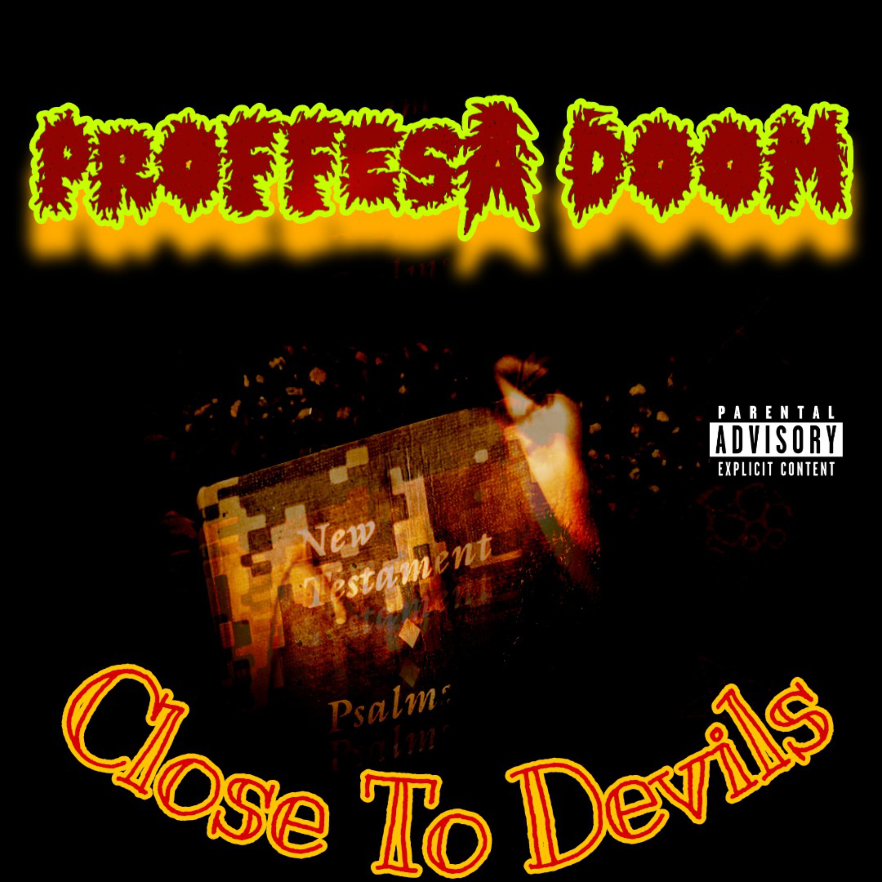 Close To Devils by PROFFESSA DOOM cover art