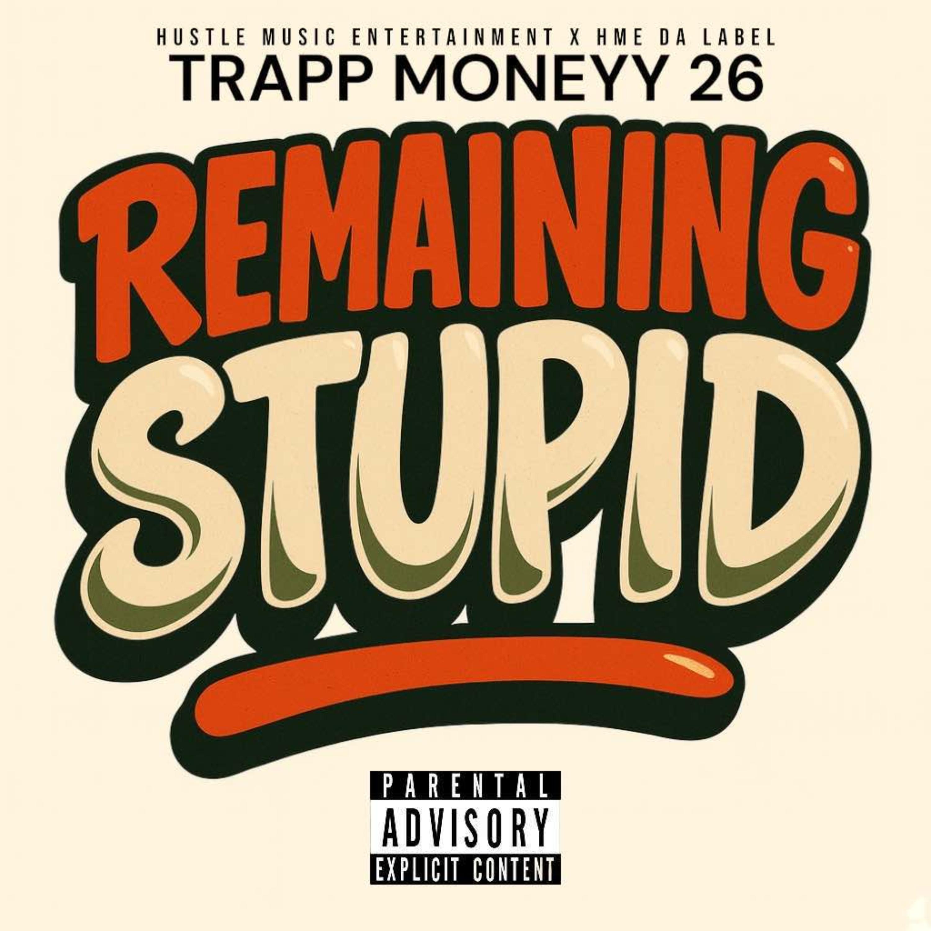 Remaining Stupid artwork
