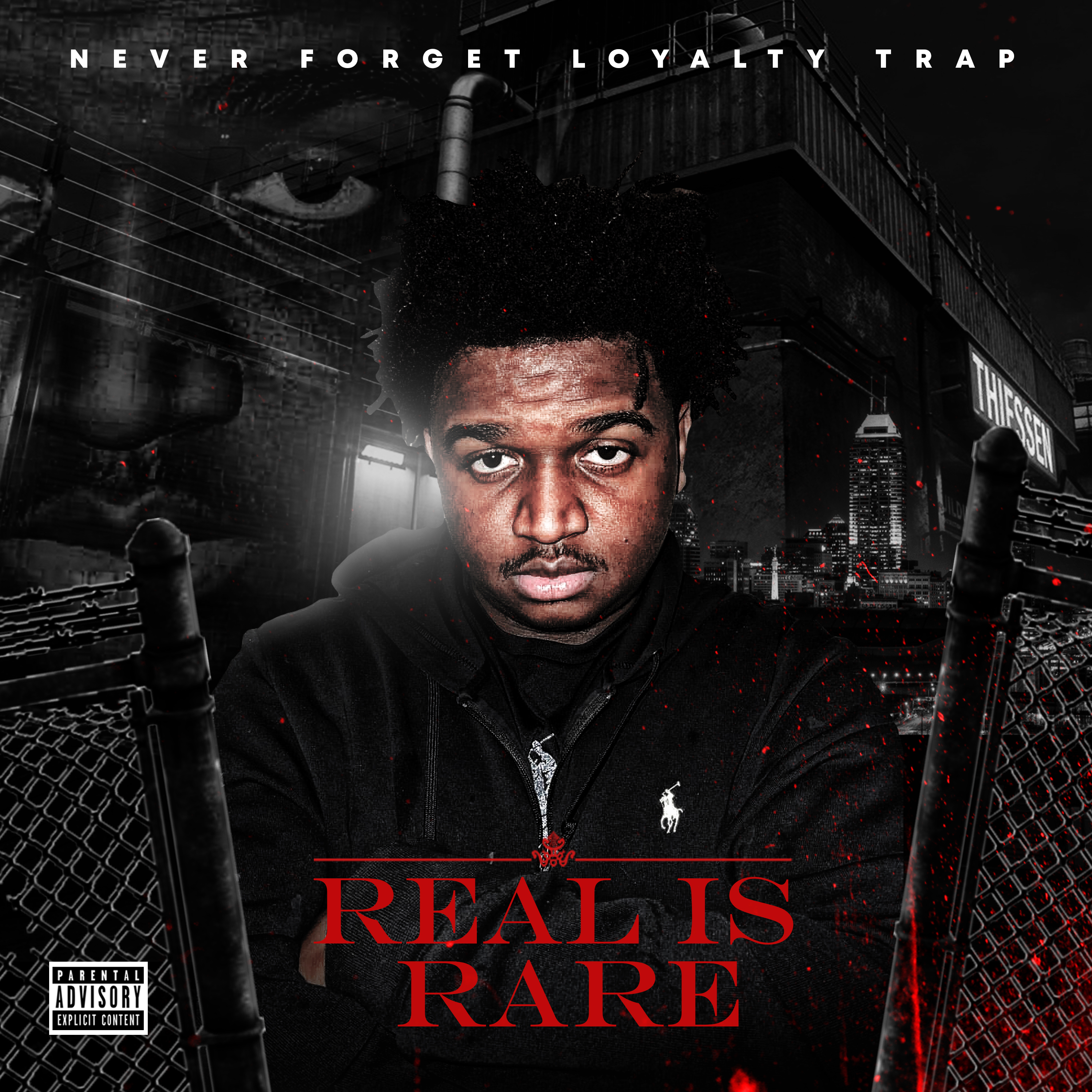 Real Is Rare by Never Forget Loyalty Trap cover art