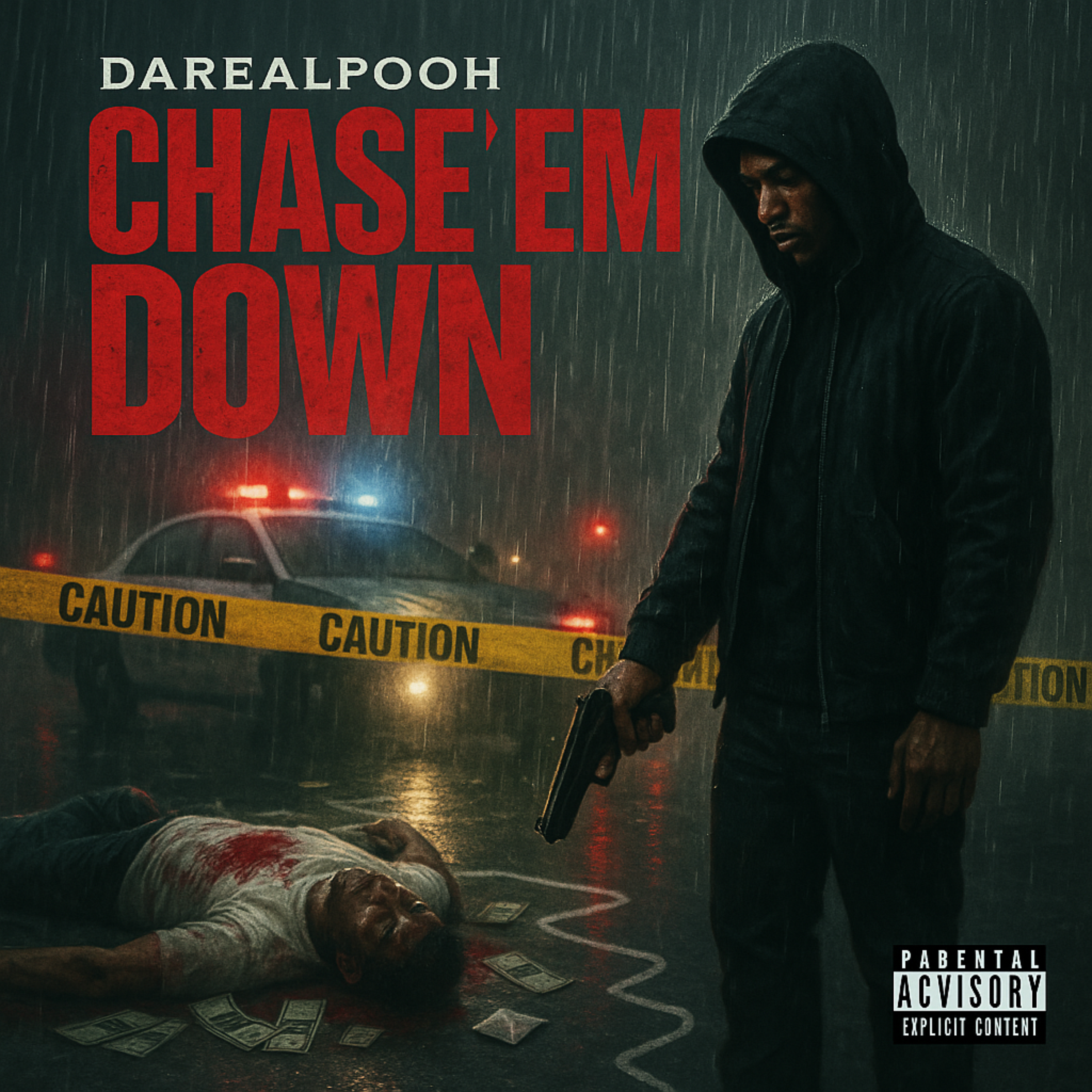 CHASE EM DOWN artwork