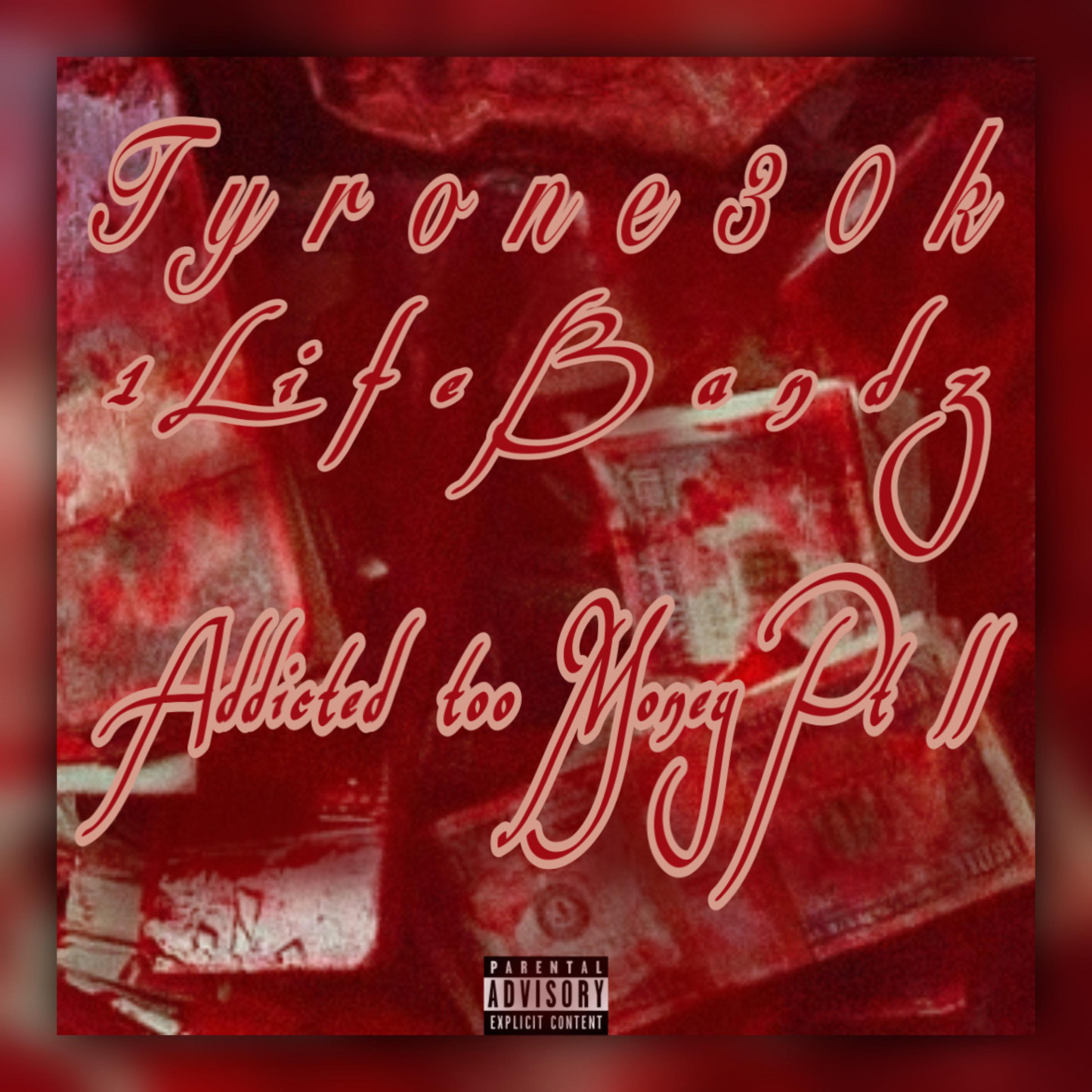 Addicted Too Money Pt ll artwork