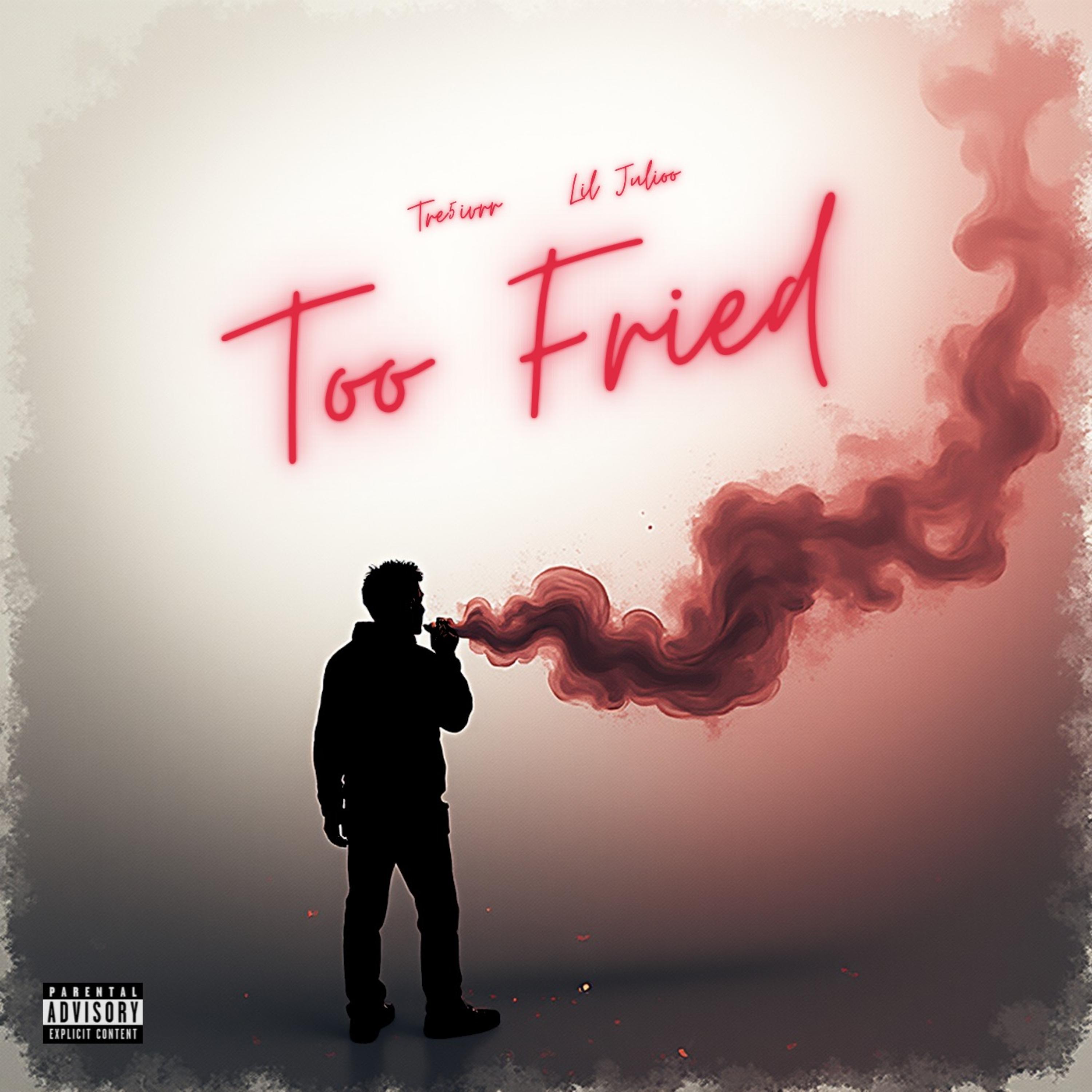 Too Fried artwork