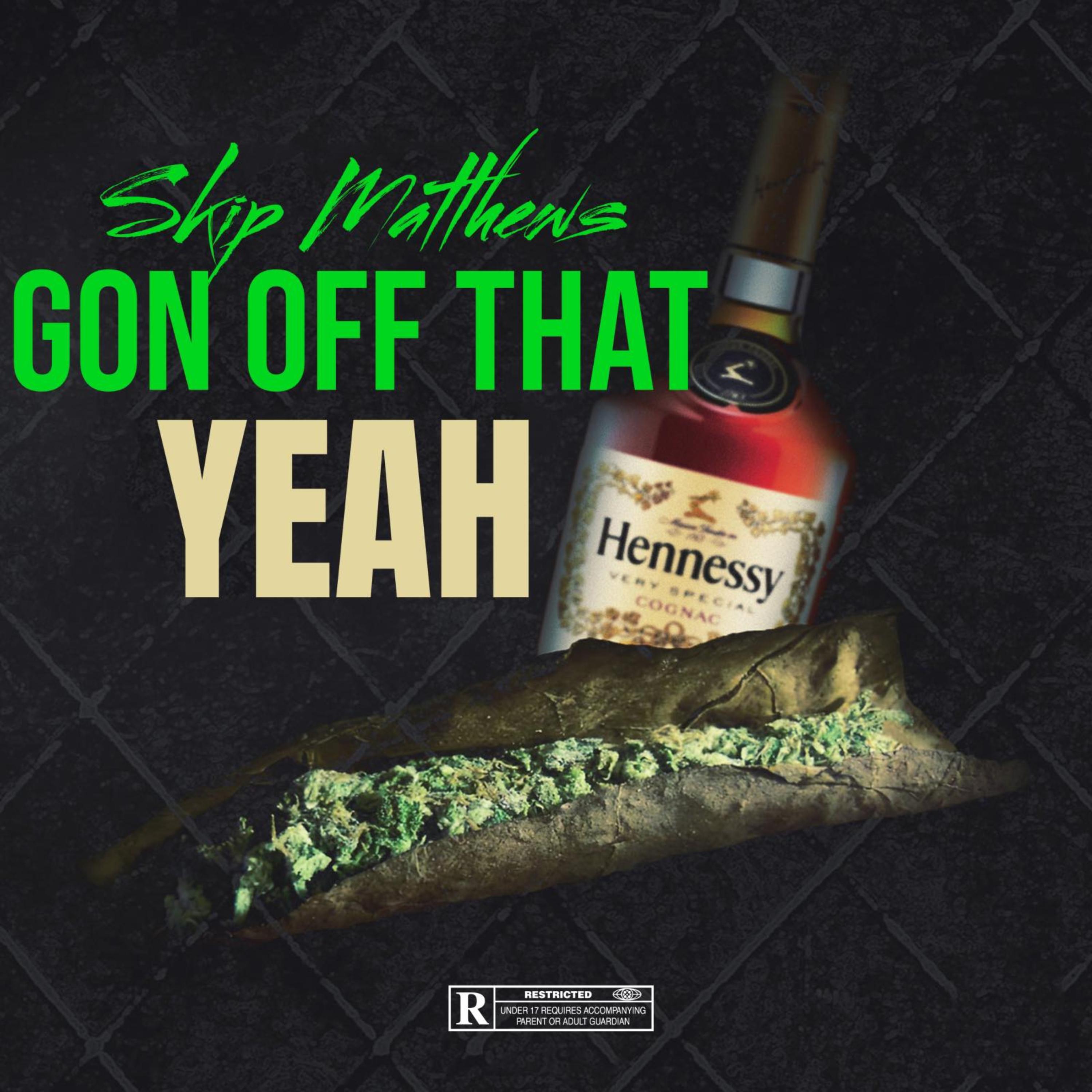 Gone Off That,Yeah artwork