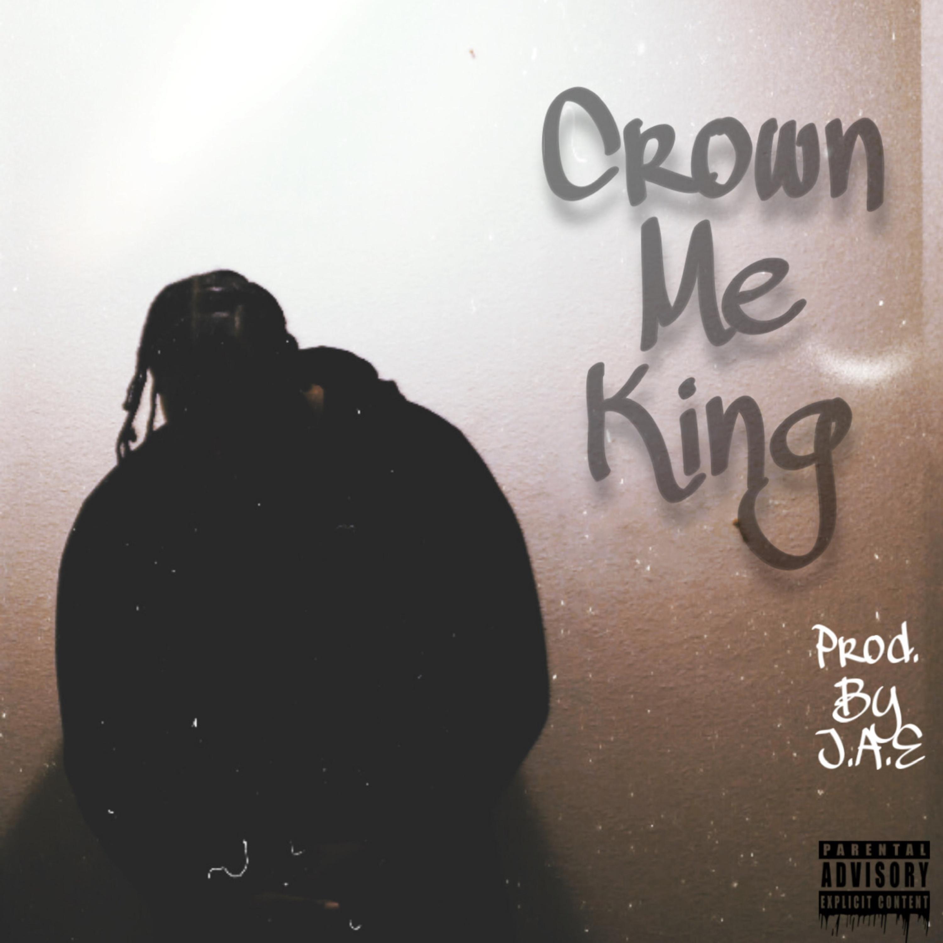 Crown Me King by CurtisM.A.C cover art