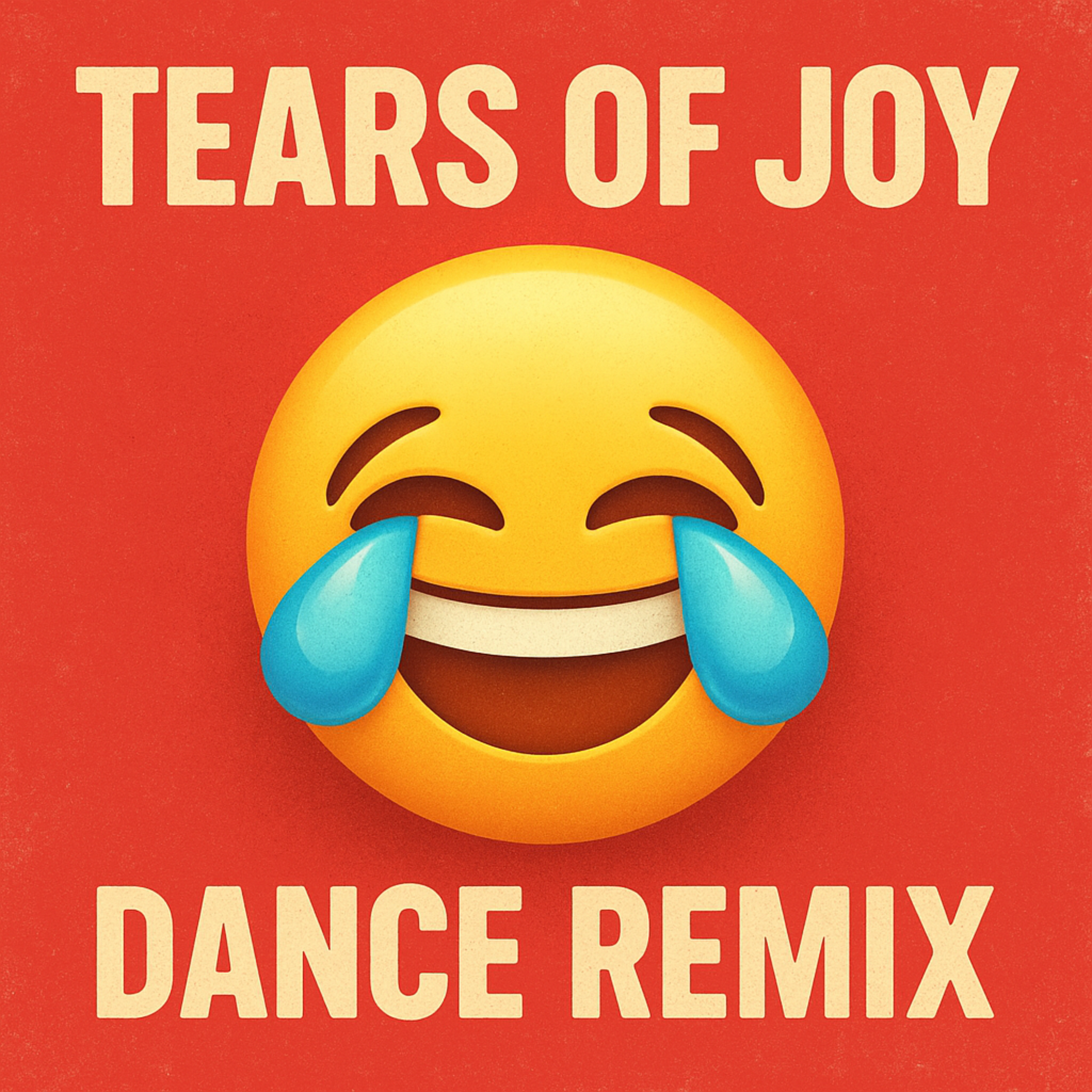 Tears Of Joy (Dance Remix) artwork