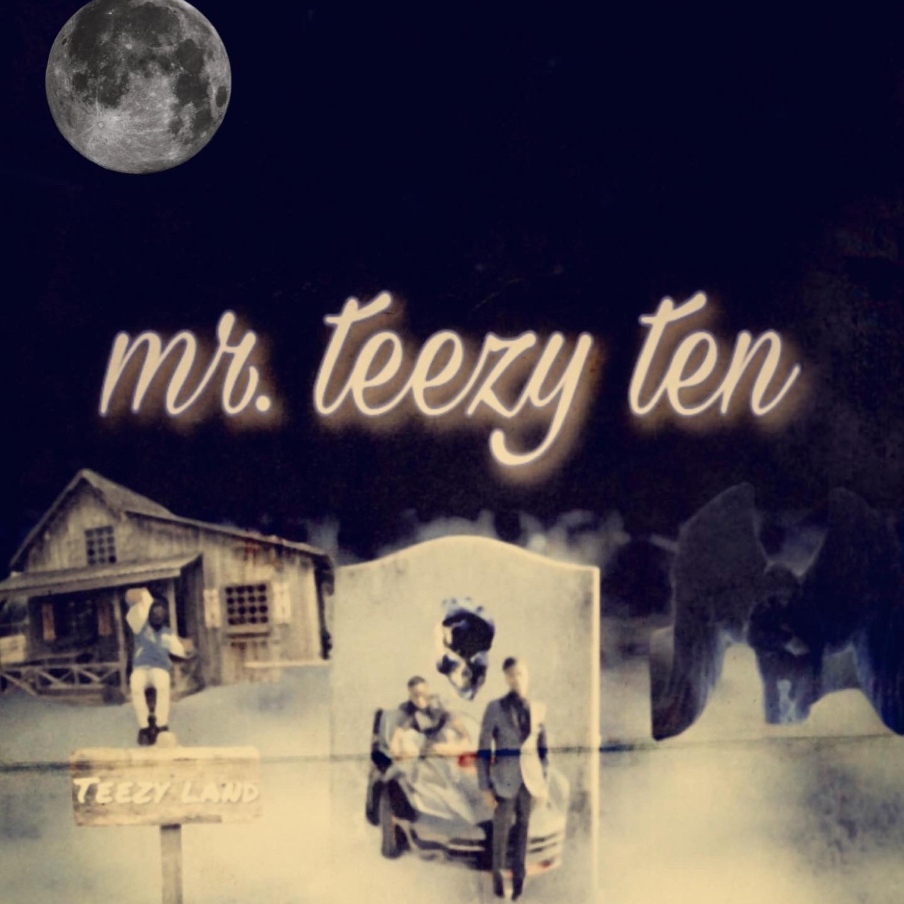 Mr.Teezy Ten artwork
