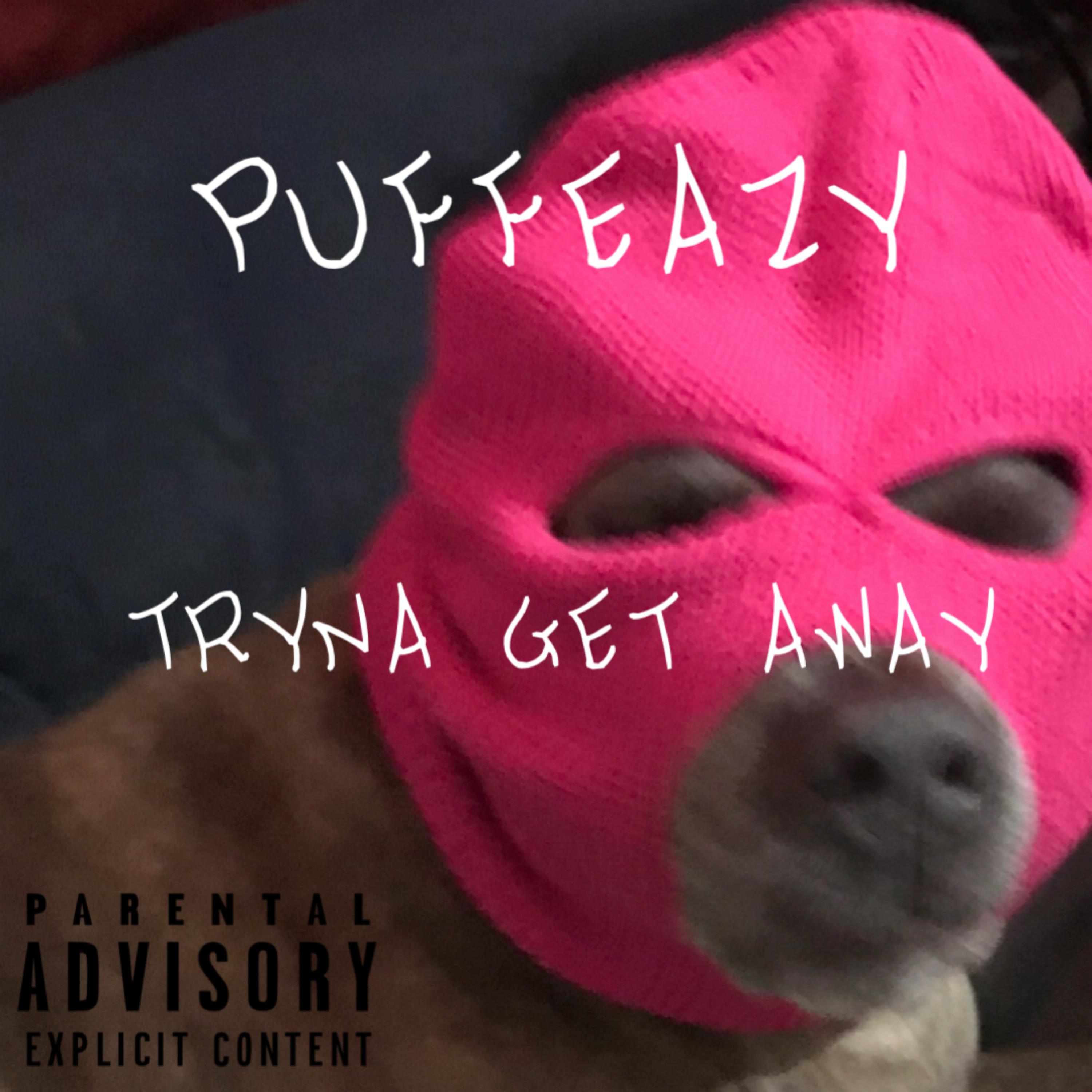 Tryna Get Away artwork