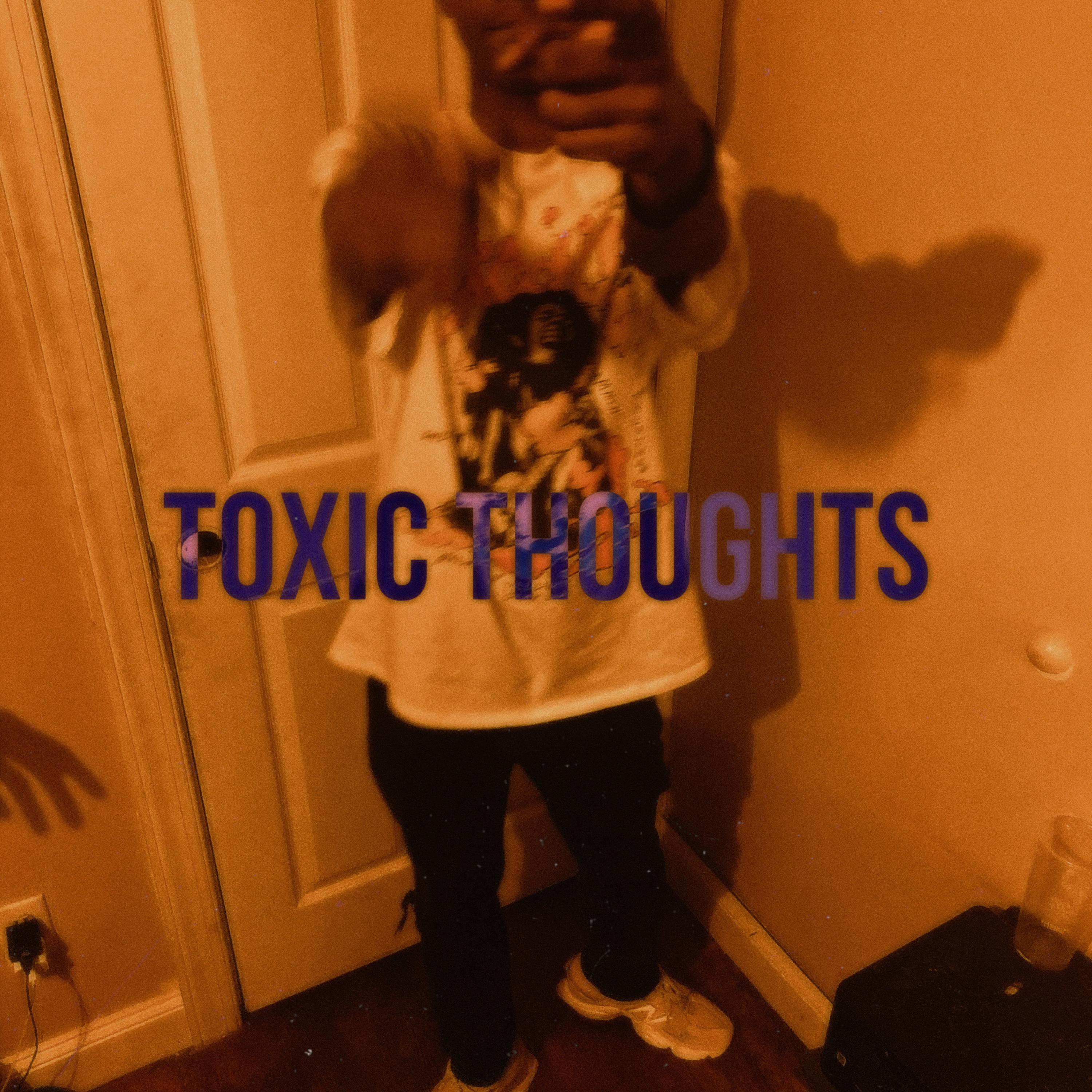 Toxic Thoughts artwork