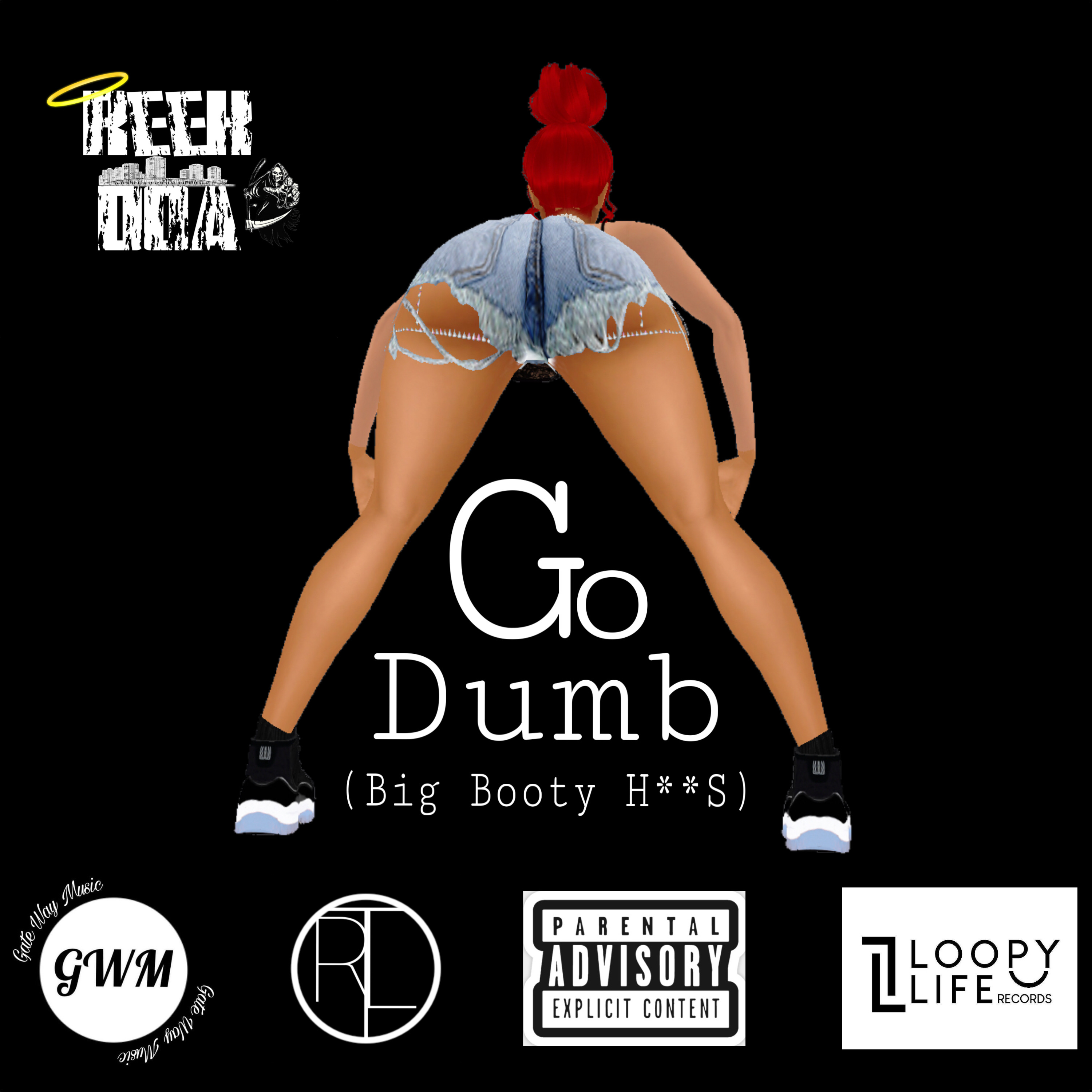 Go Dumb (Big Booty Hoes) artwork