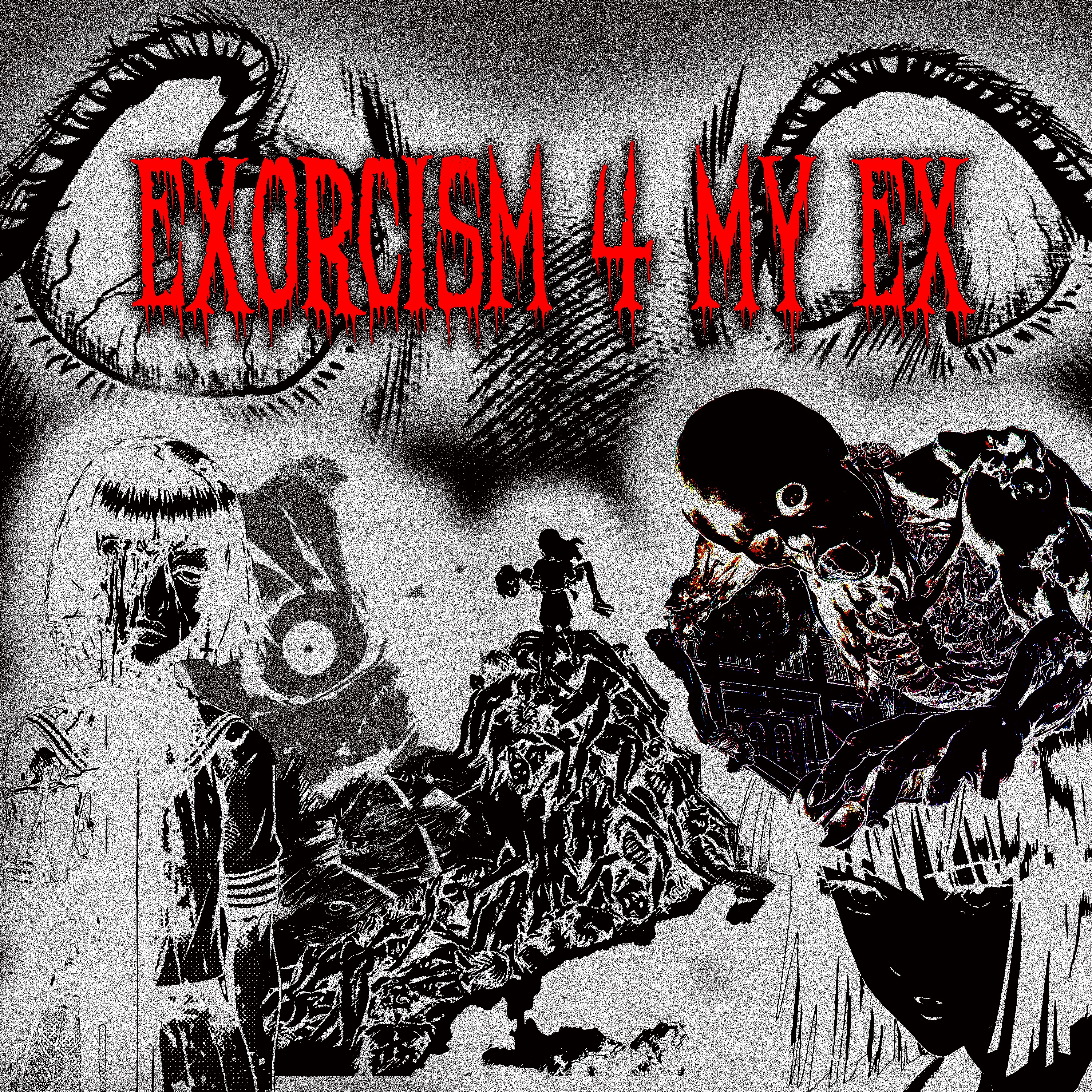 EXORCISM 4 MY EX artwork