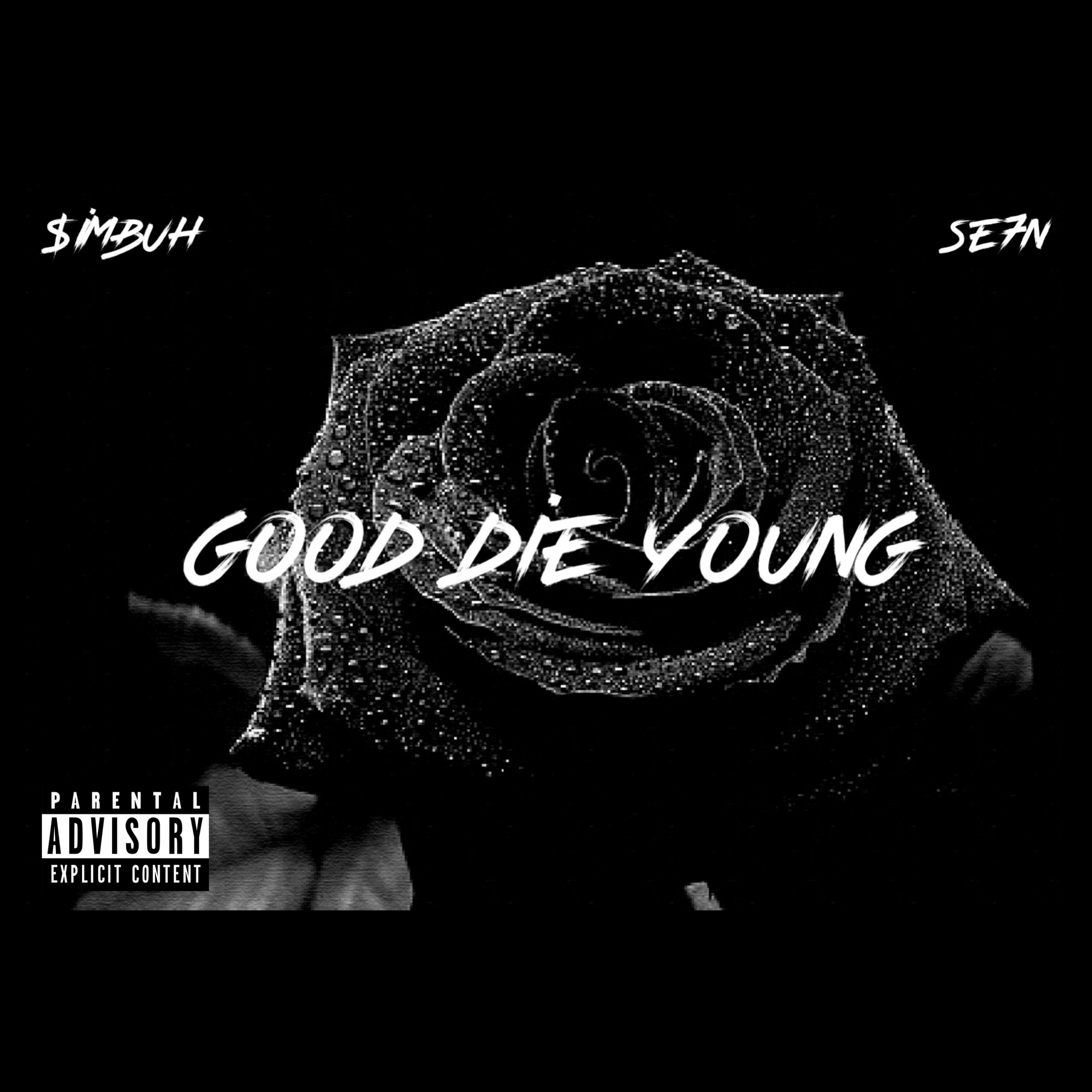 Good Die Young artwork