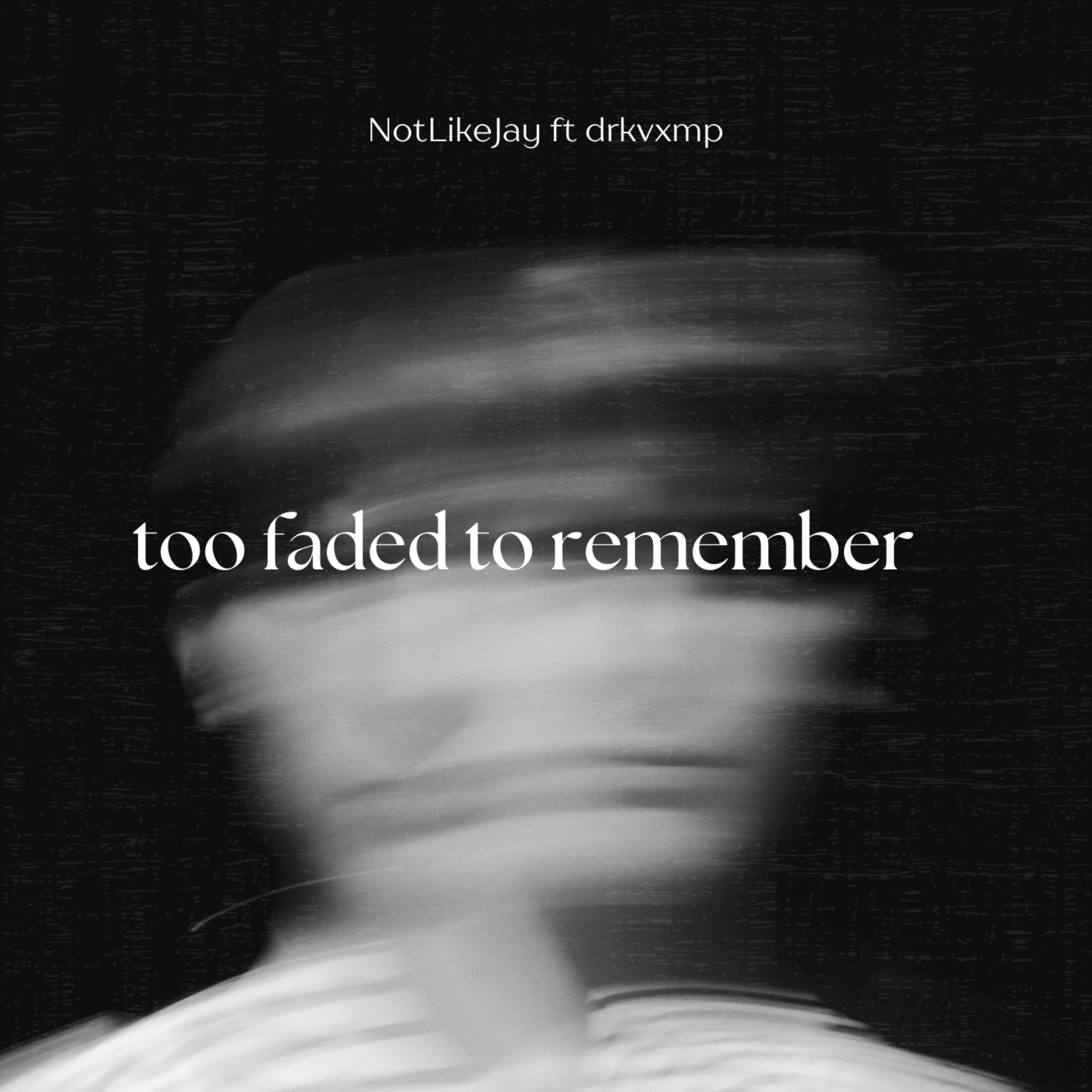 too faded to remember artwork