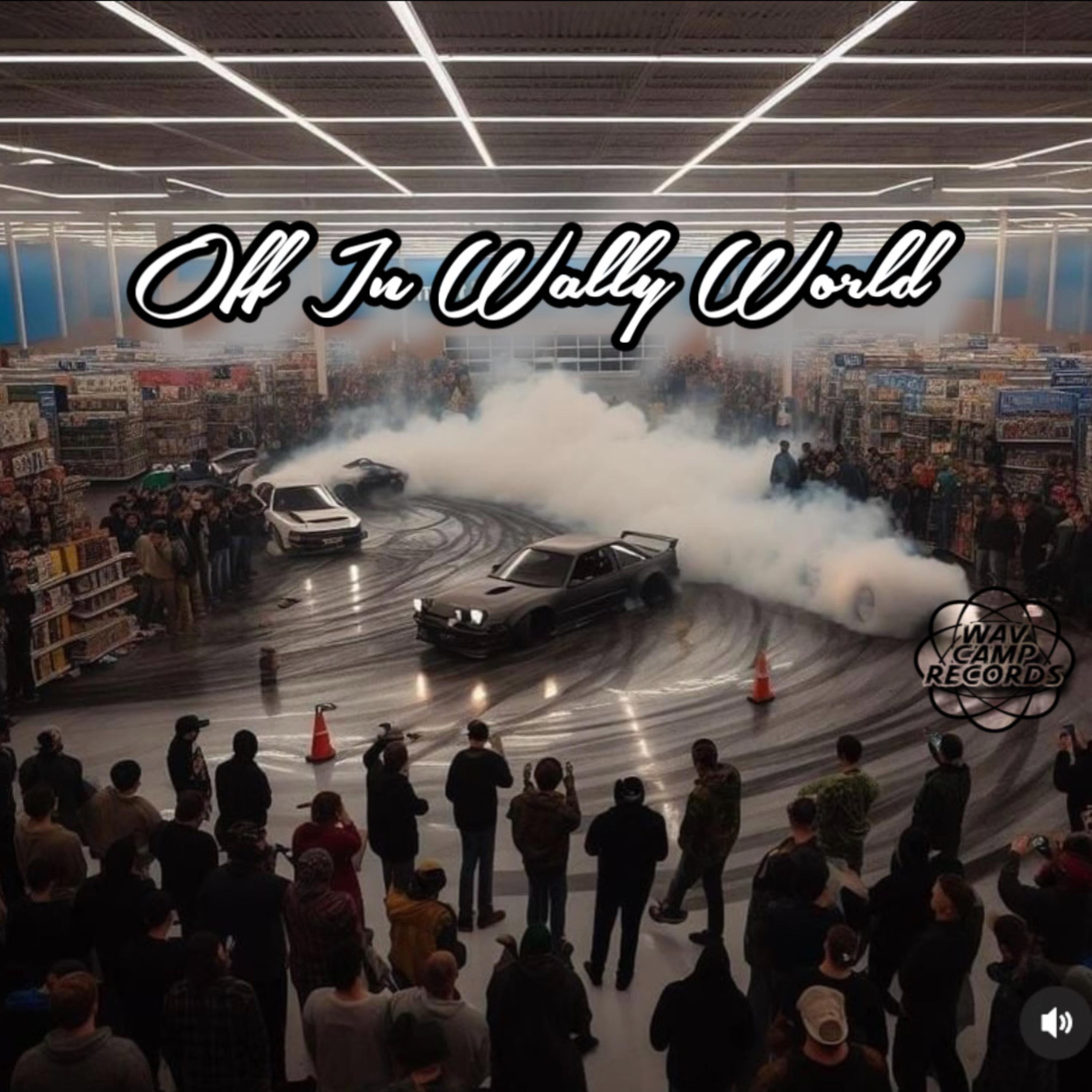 Off In Wally World artwork