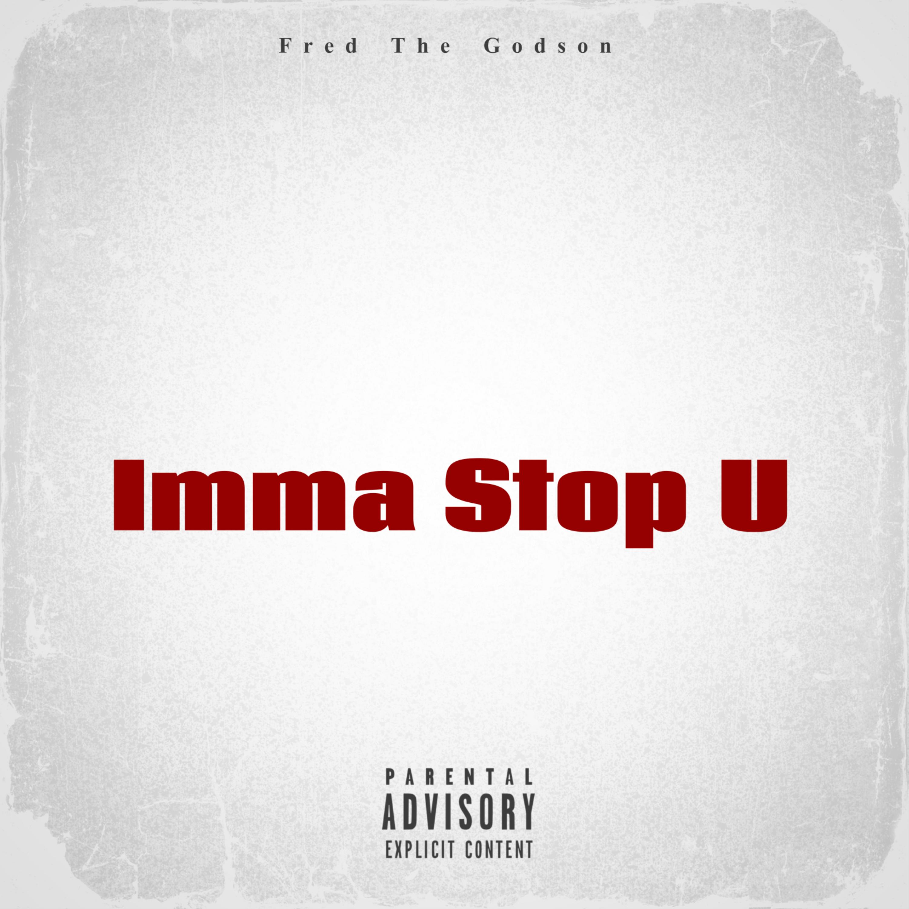 Imma Stop U artwork