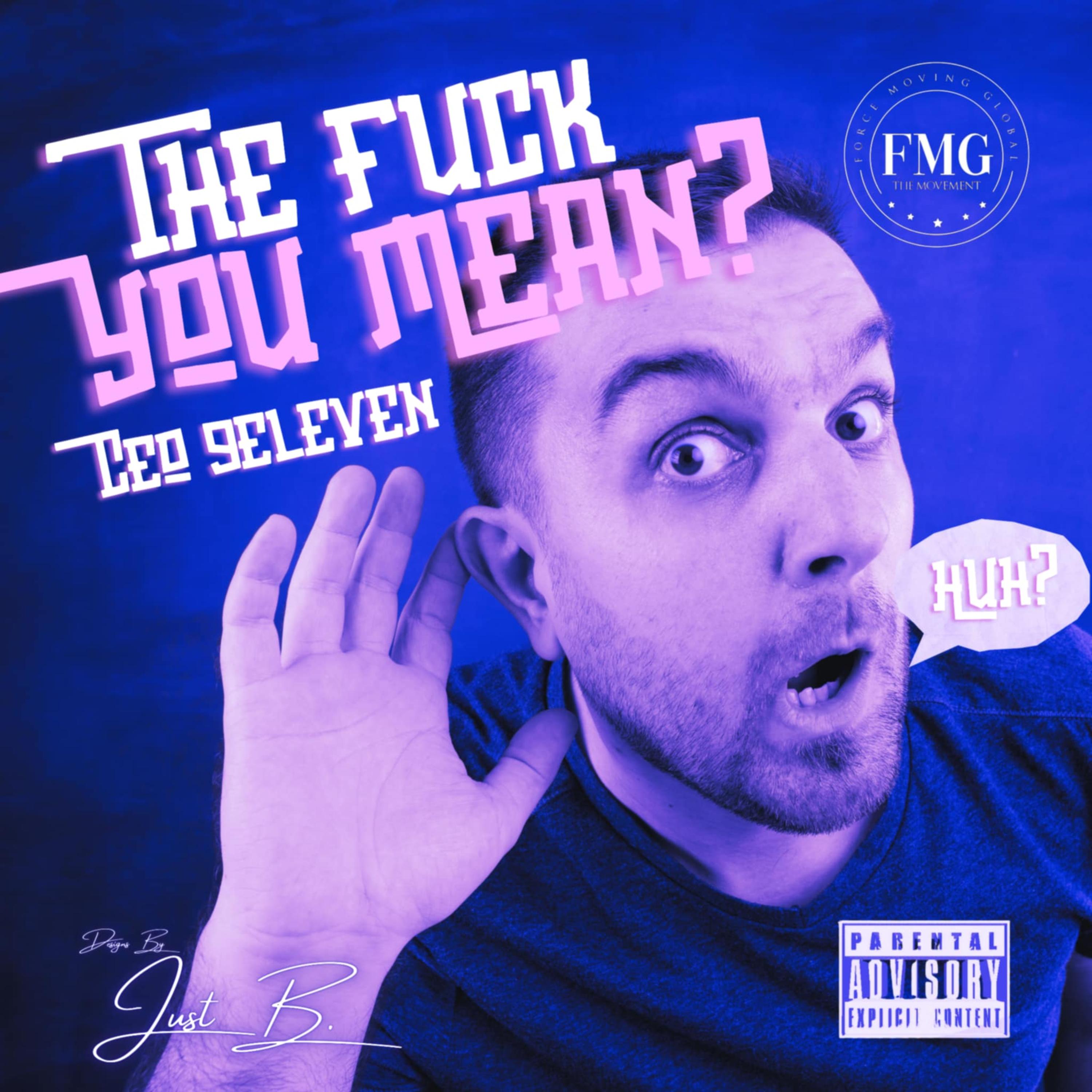 The Fuck You Mean artwork