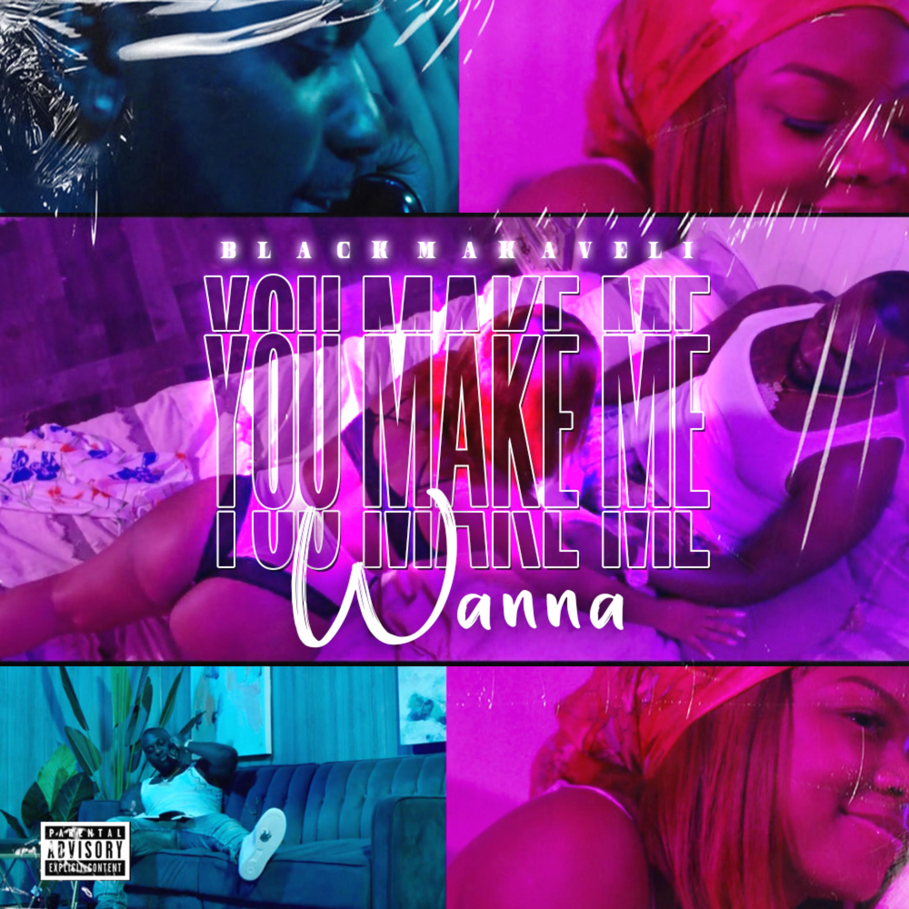 You Make Me Wanna artwork