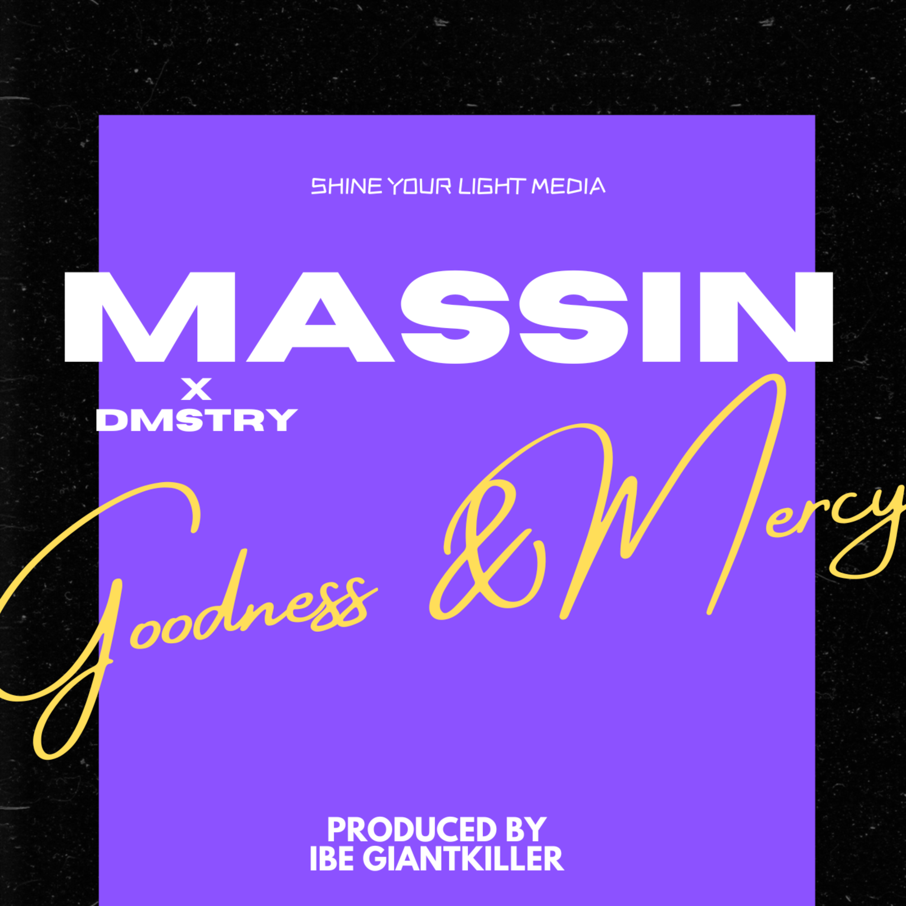 Goodness And Mercy artwork
