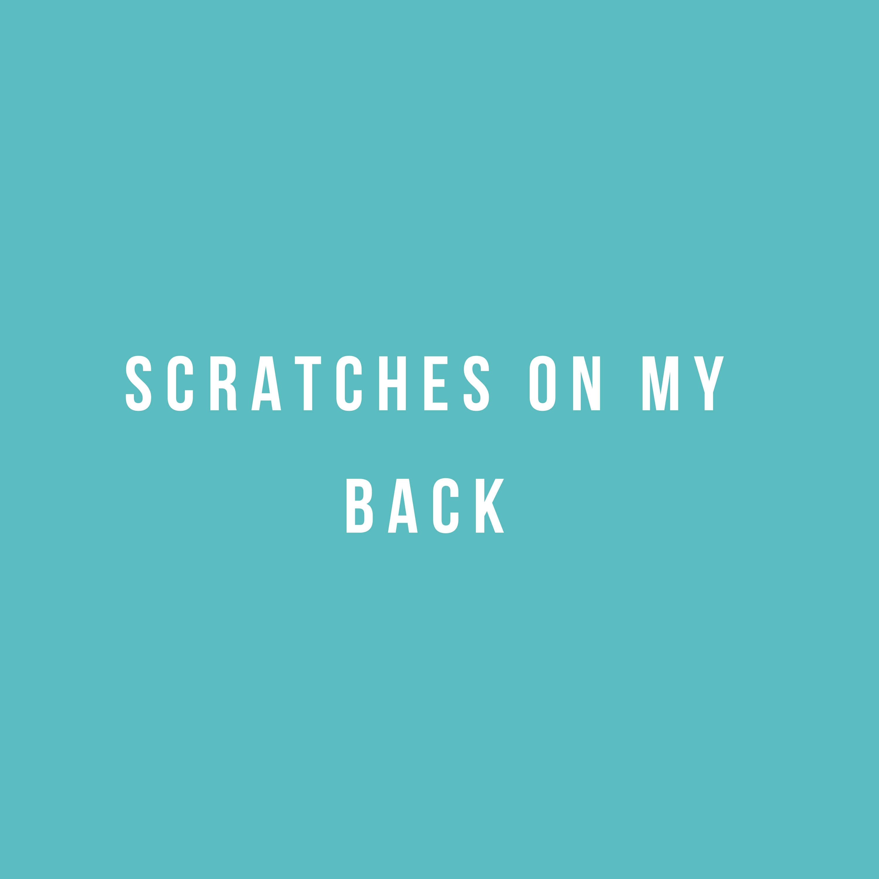 scratches on my back artwork