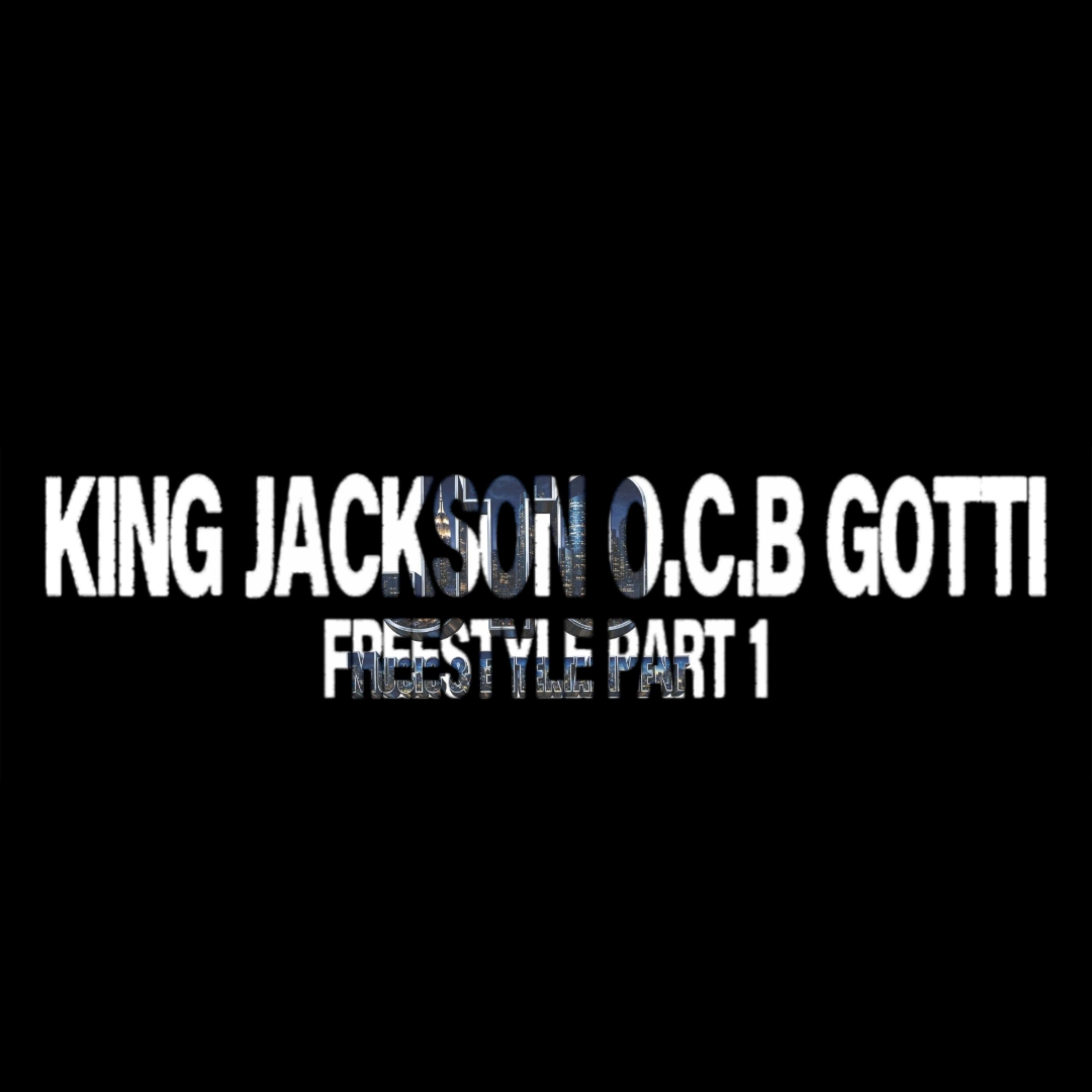 O.C.B GOTTI FREESTYLE PART 1 by JTOMusic cover art