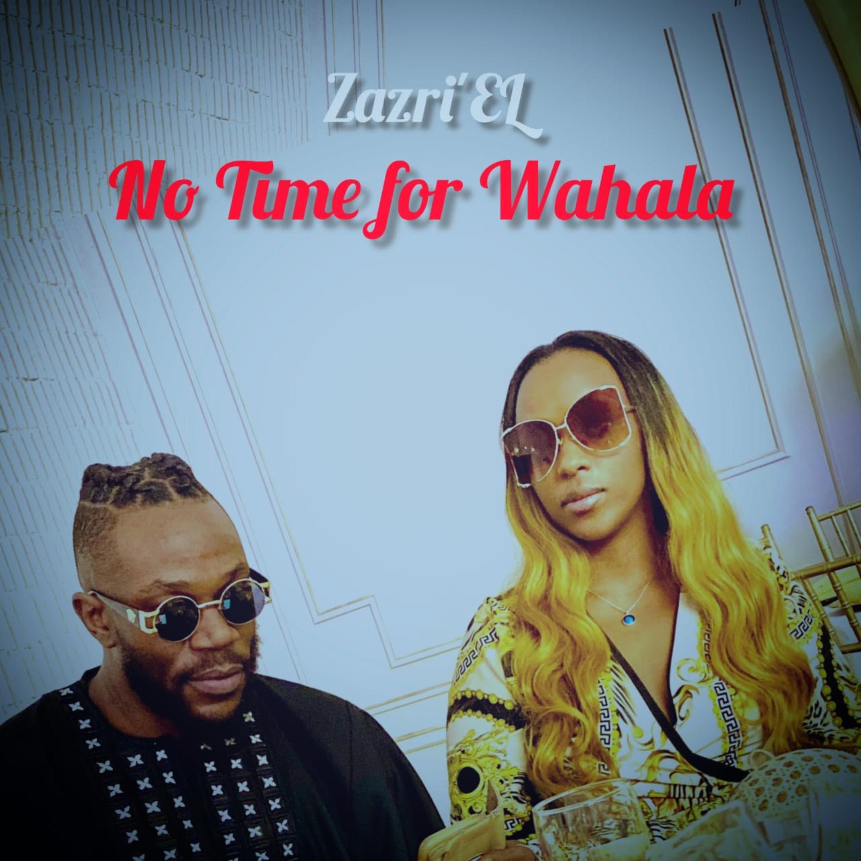 No Time for Wahala artwork