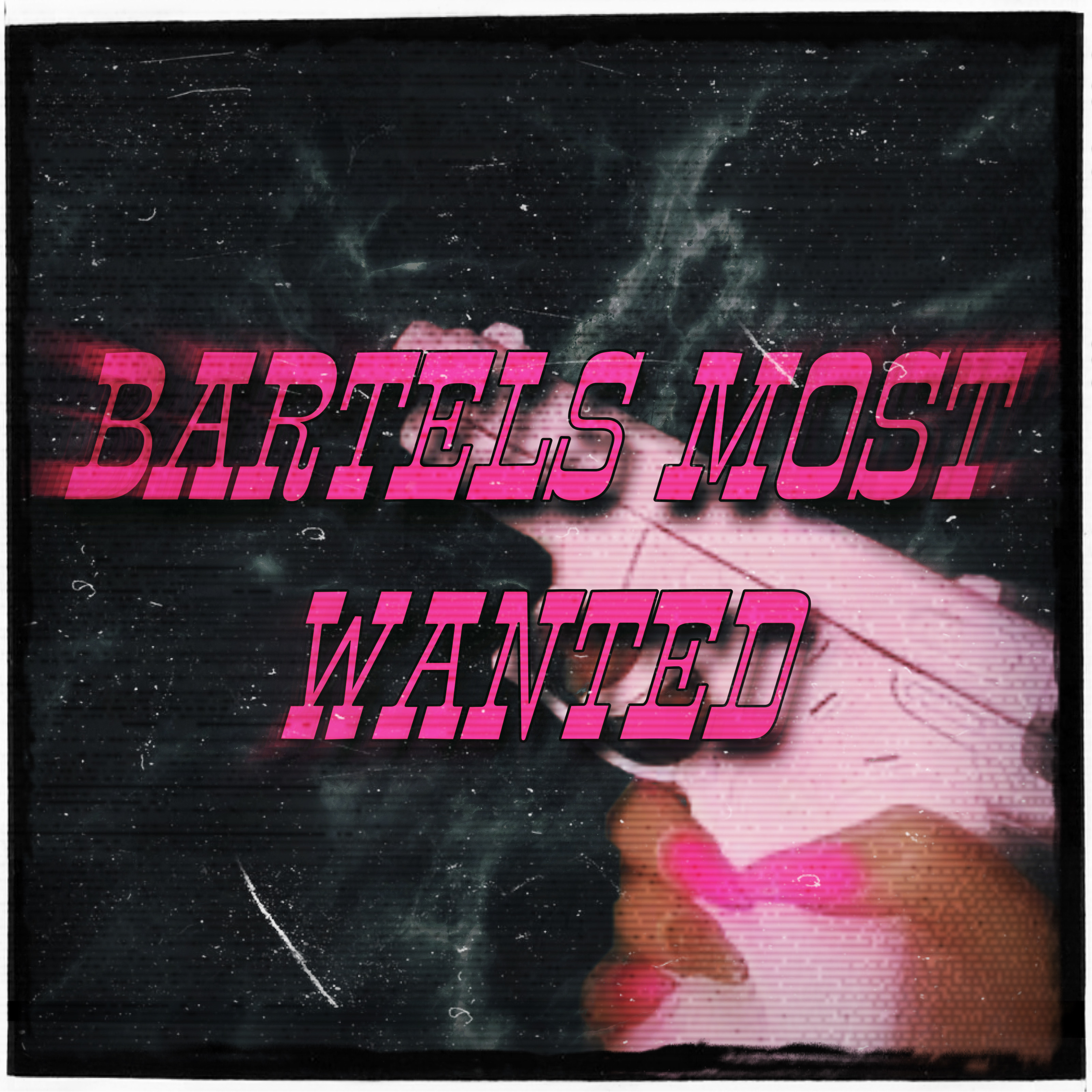 BARTELS MOST WANTED artwork