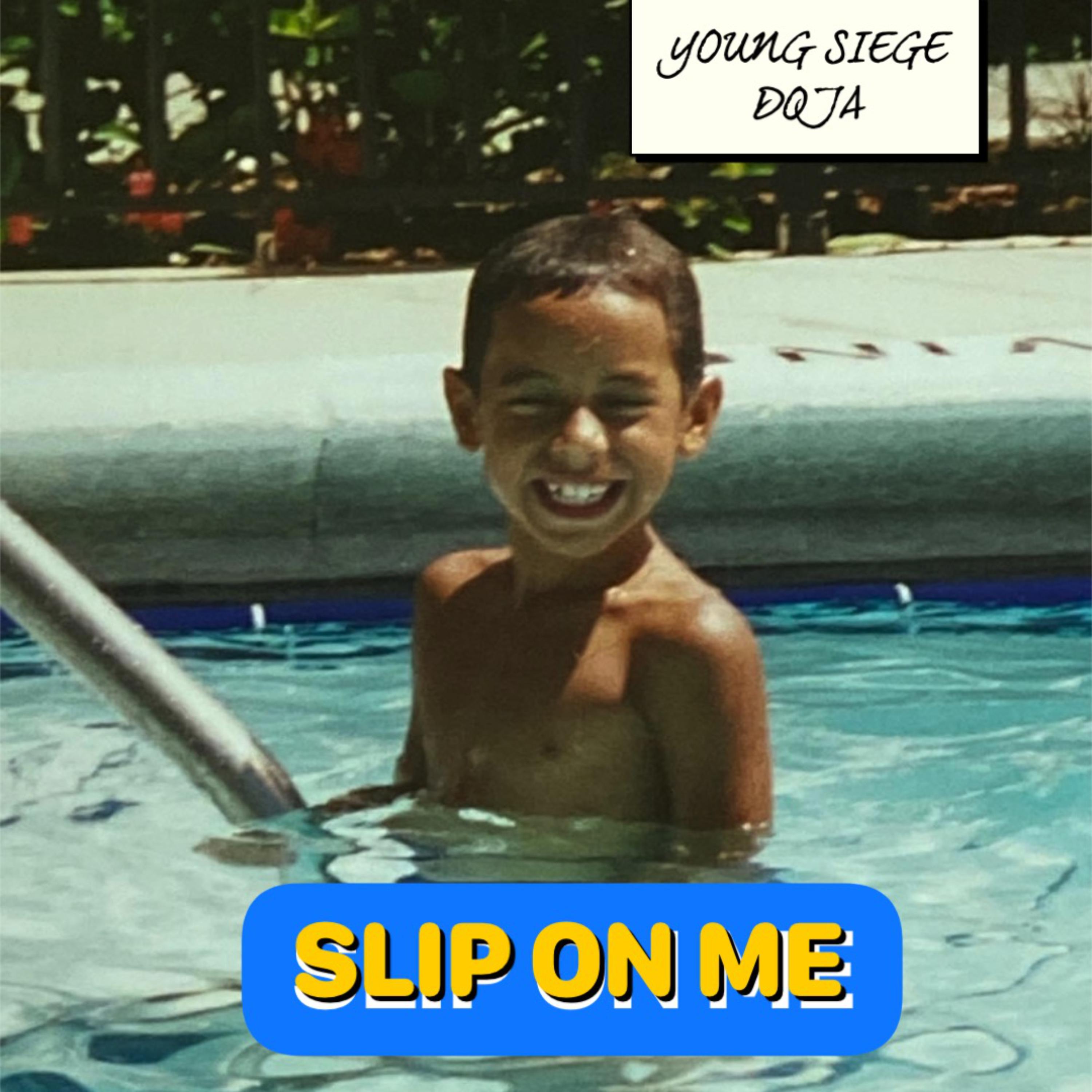 Slip On Me artwork