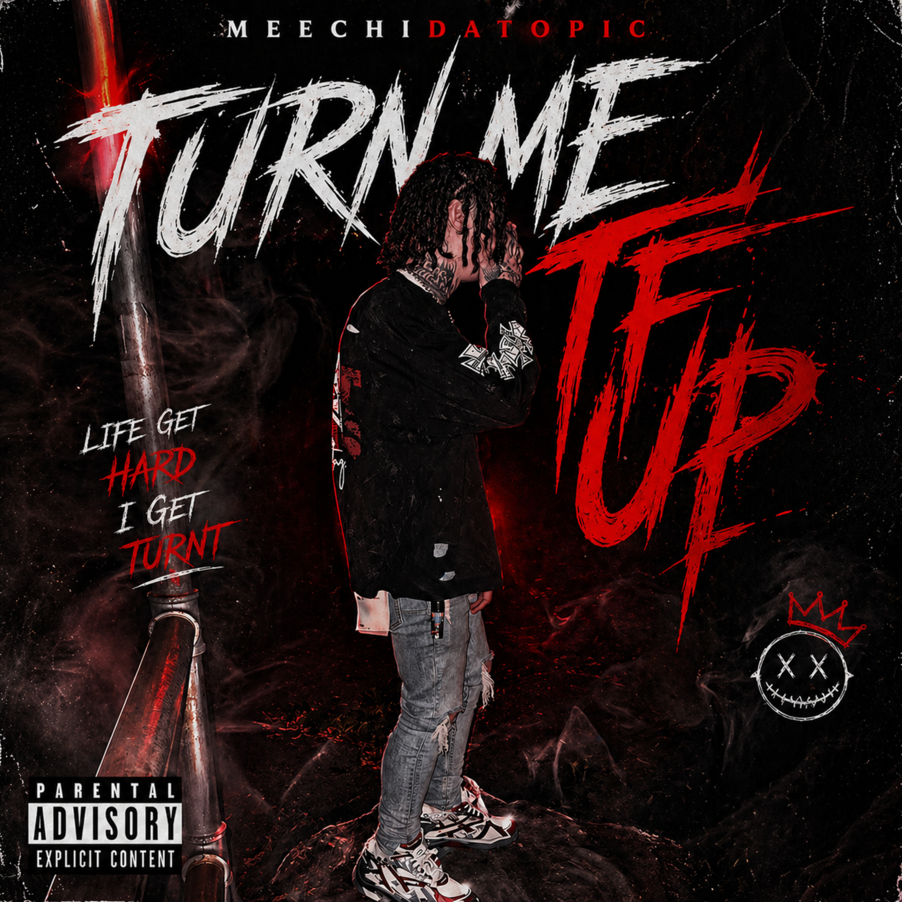 Turn Me TF Up artwork