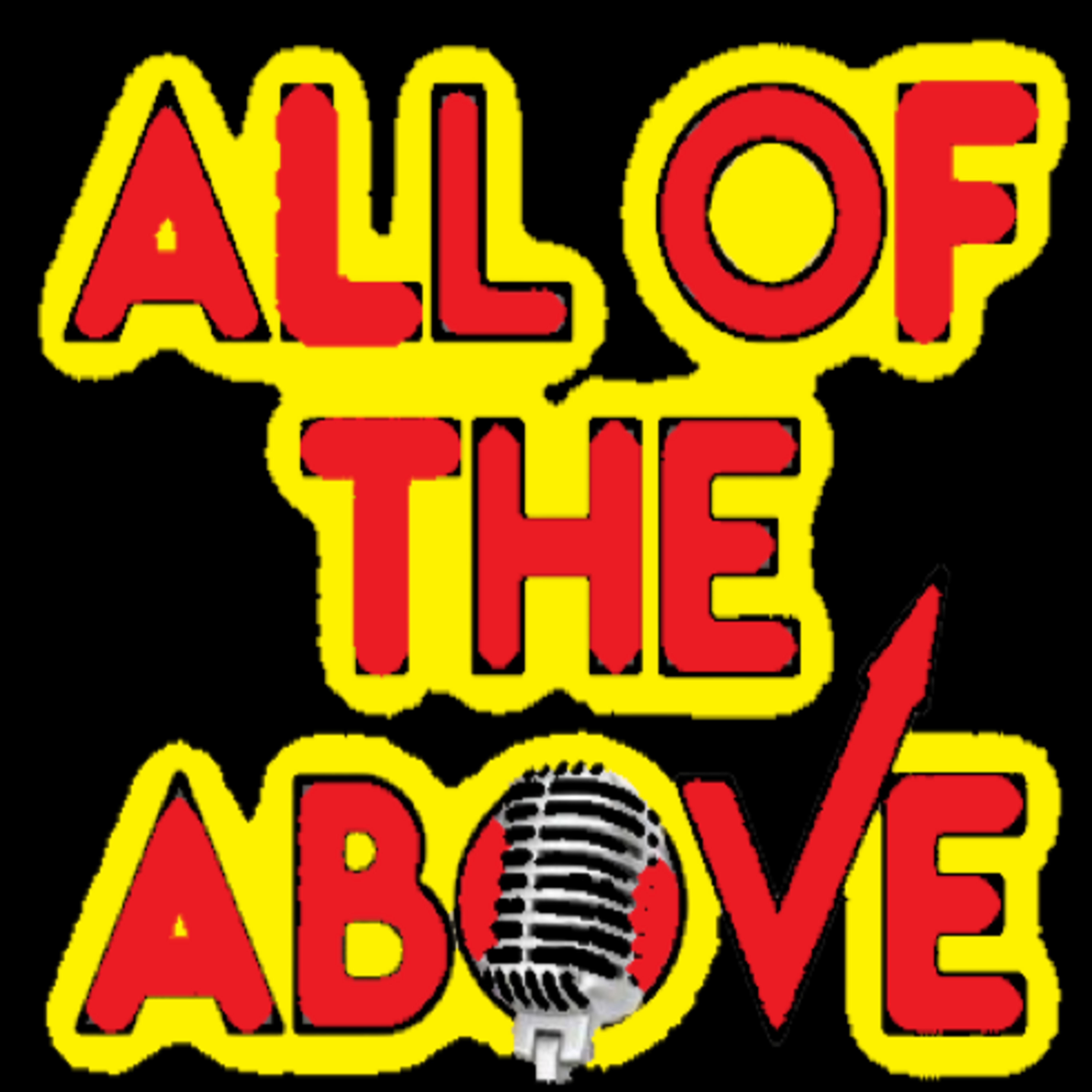 ALL OF THE ABOVE artwork