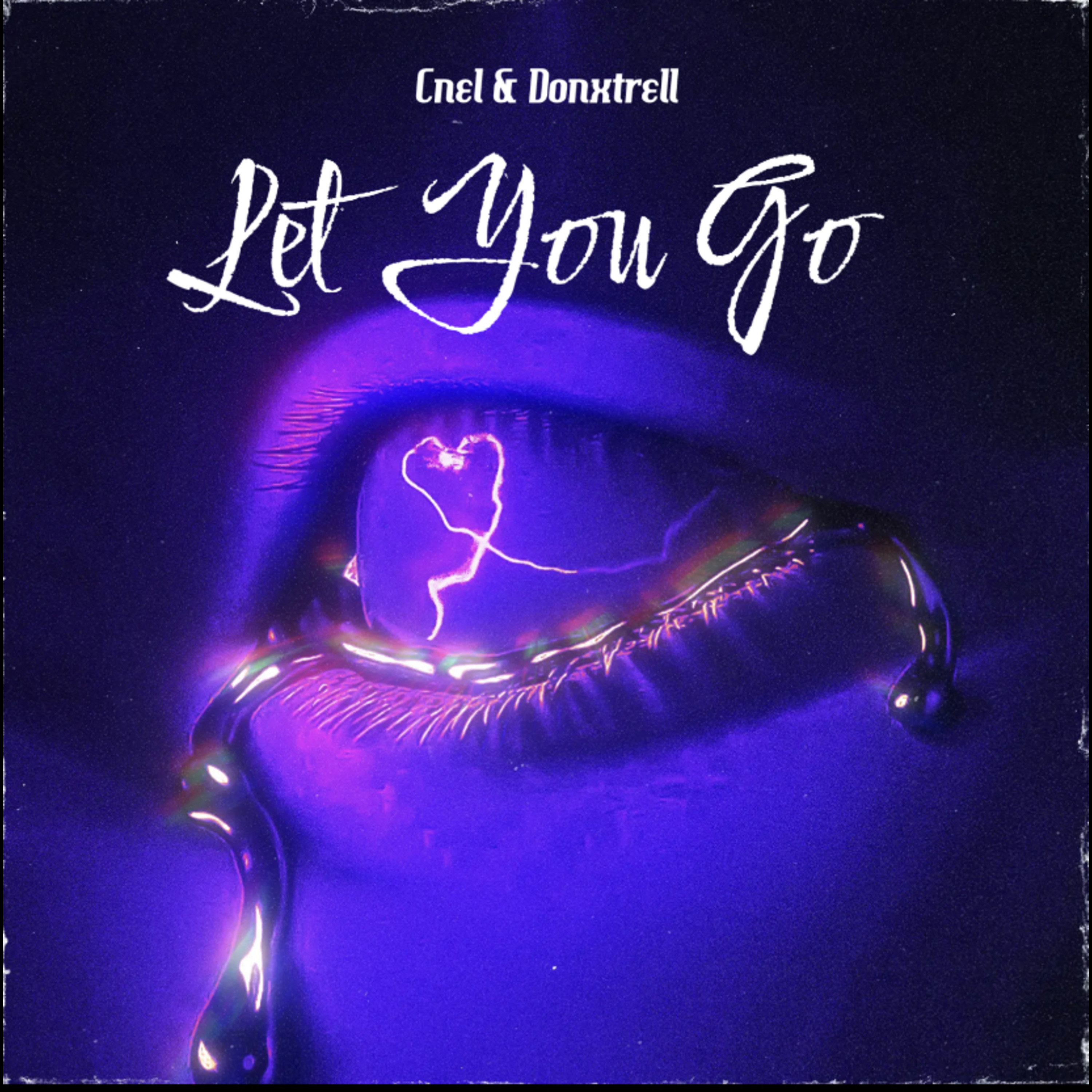 Let You Go by Donxtrell cover art