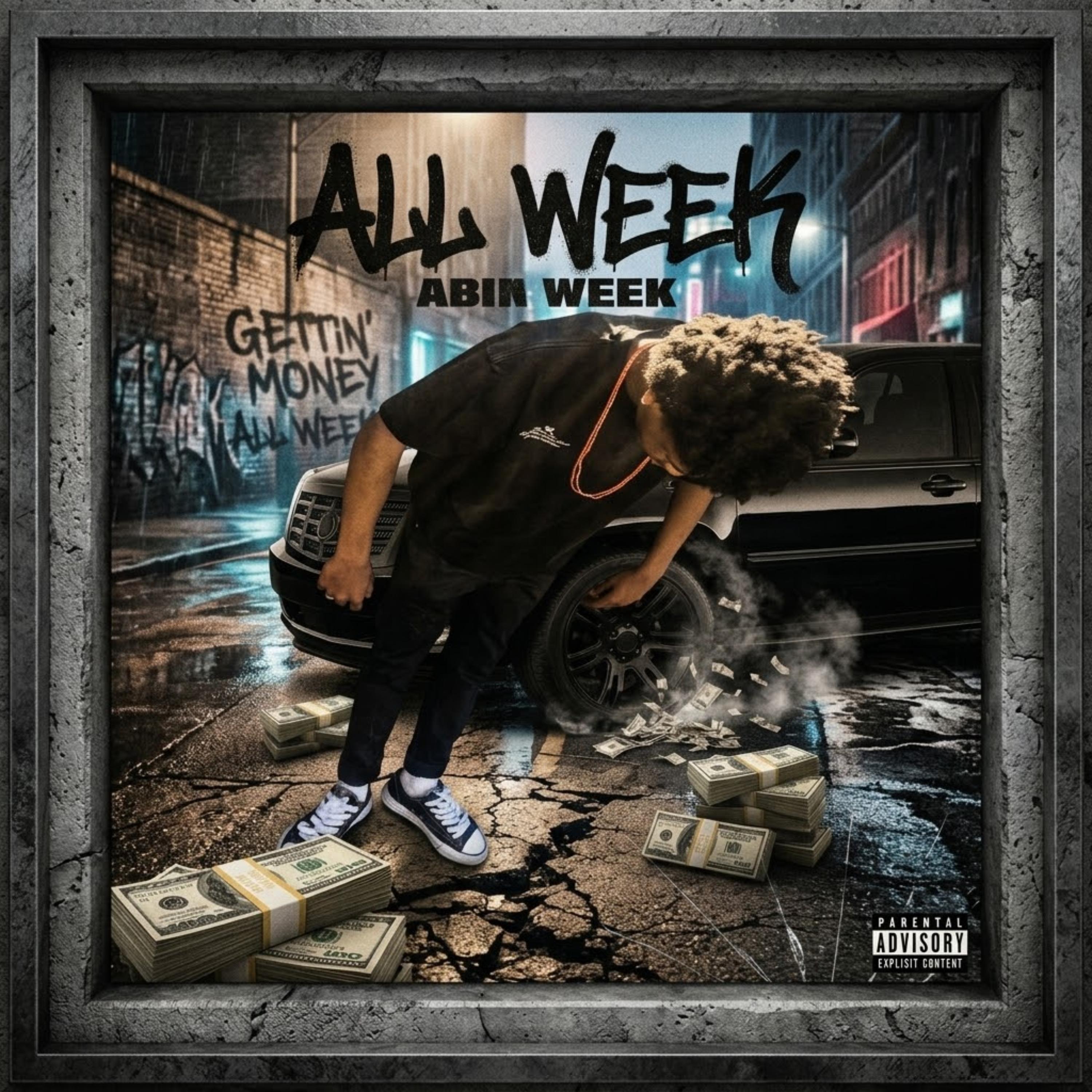 ALL WEEK by Popshottaduece cover art