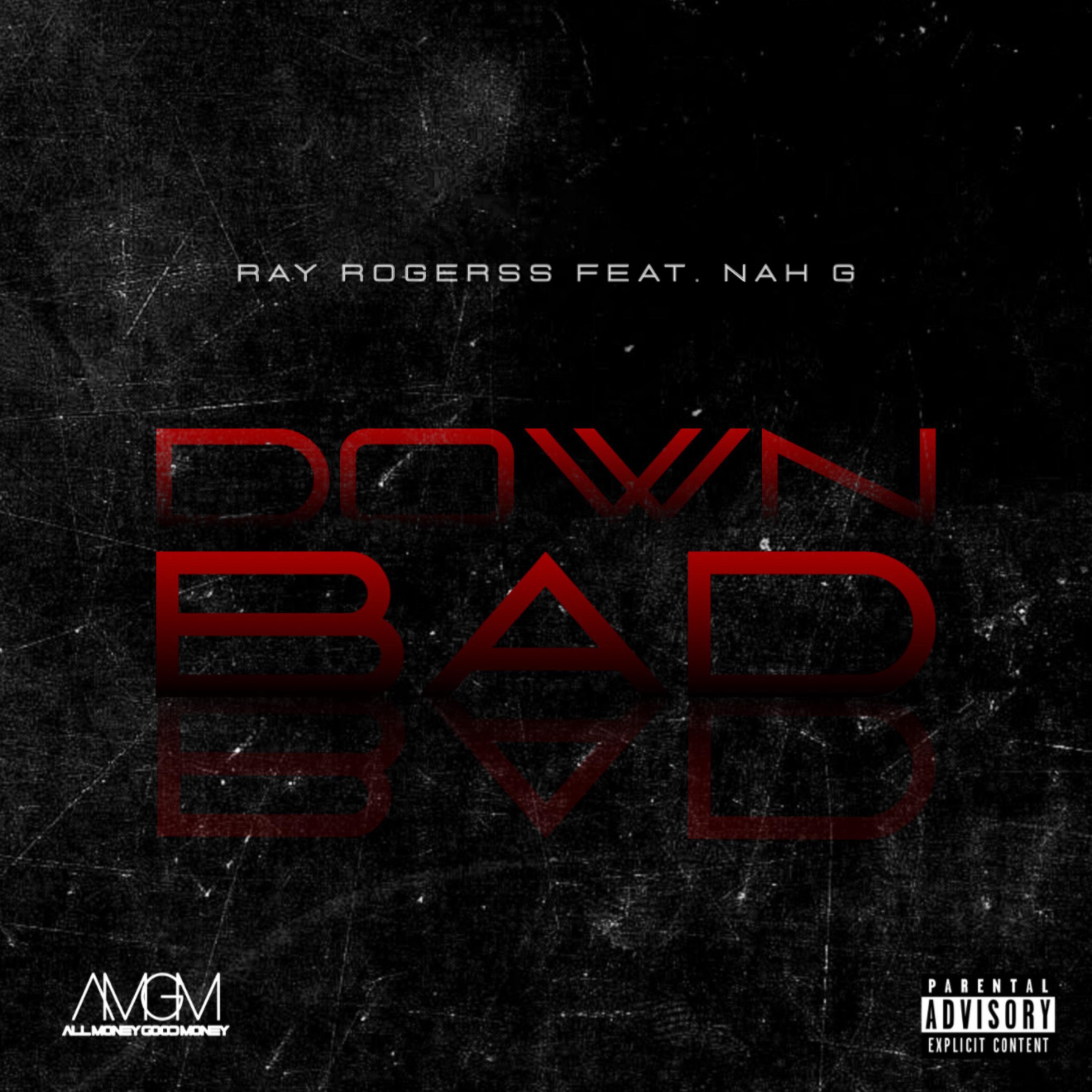 Down Bad by ray rogerss cover art