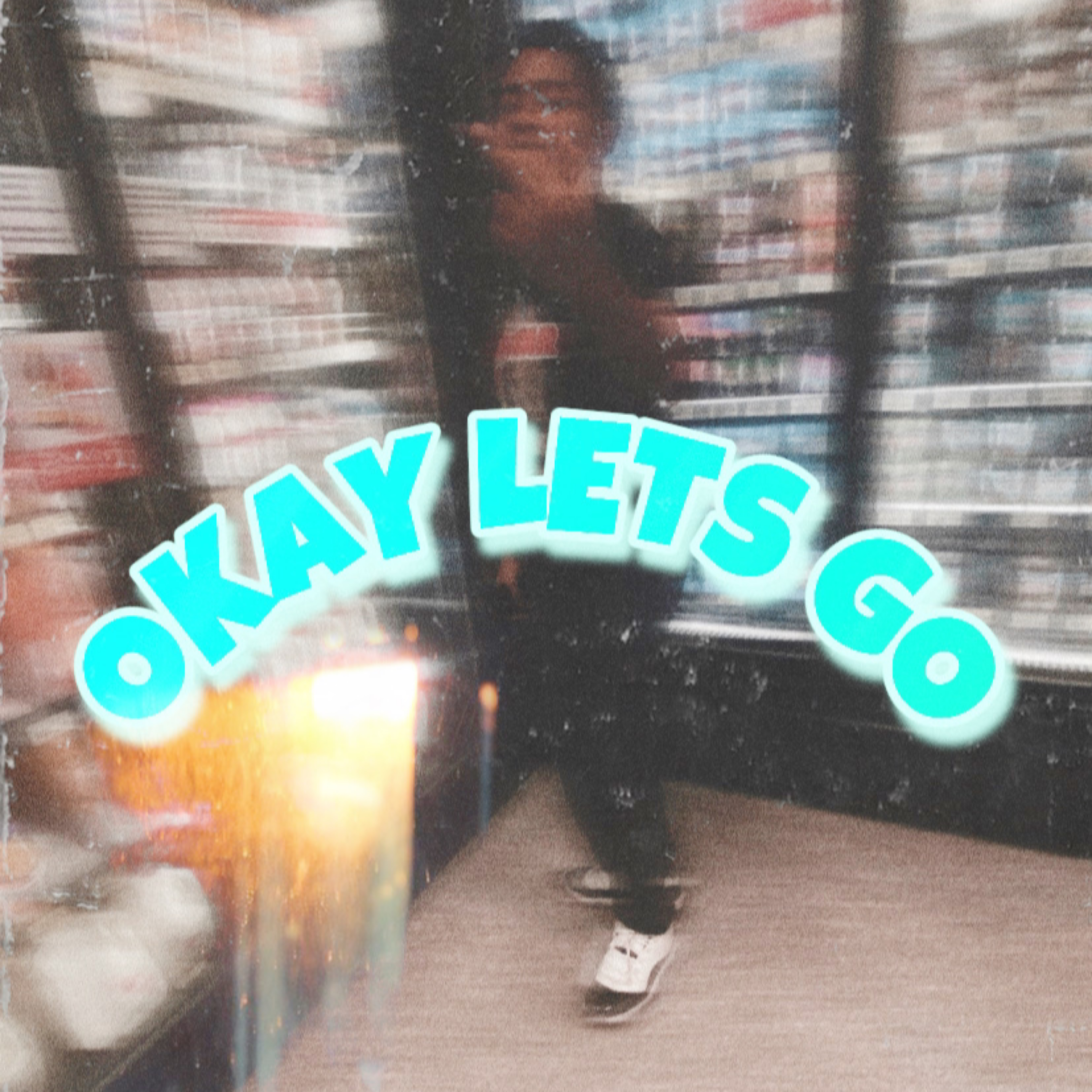 OKAY LET'S GO! artwork