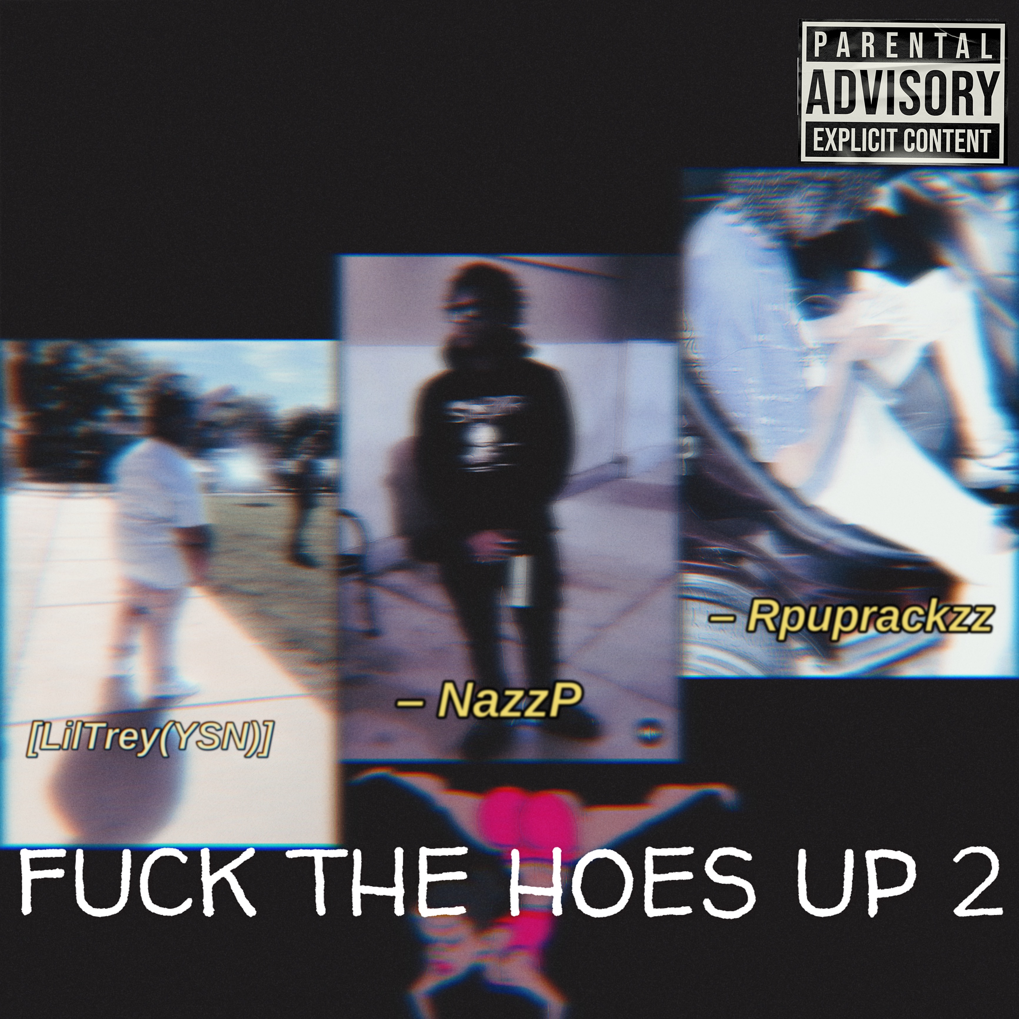 Fuck The Hoes Up 2 artwork
