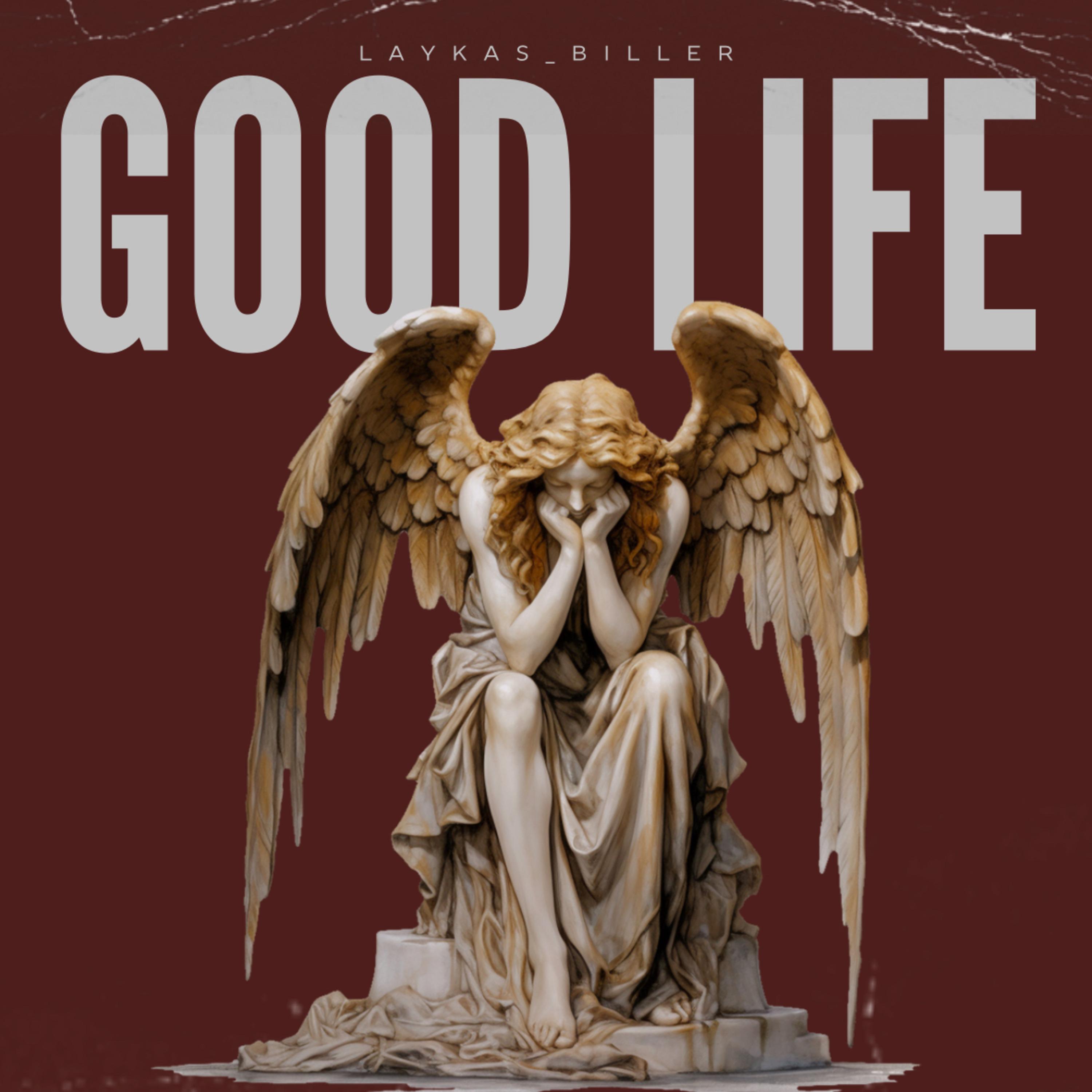 Good Life artwork