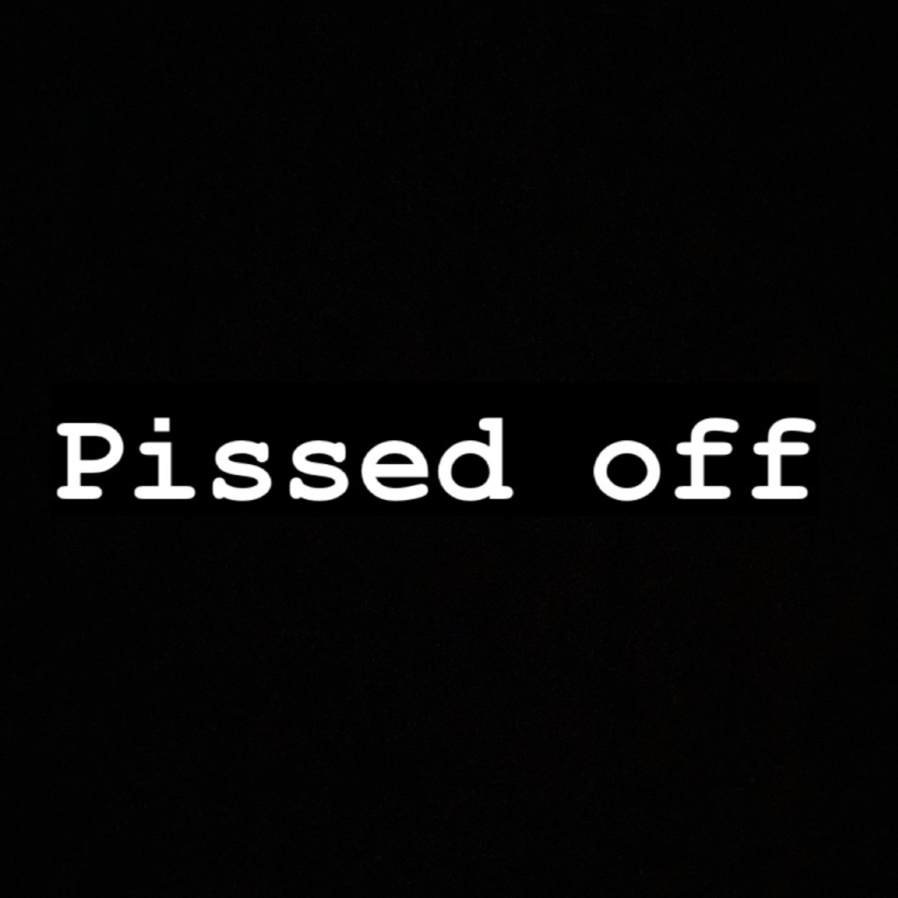 Pissed Off (Freestyle) artwork