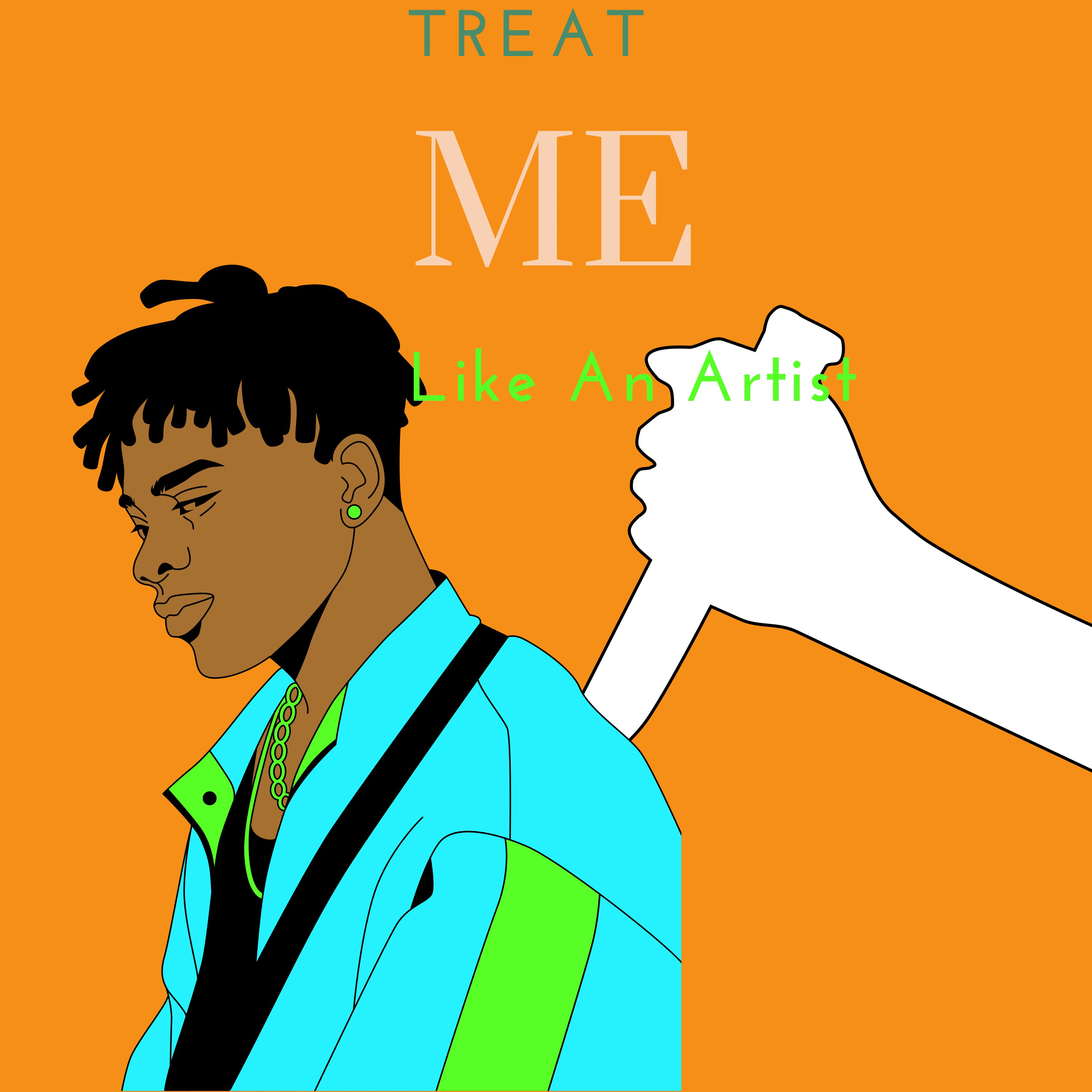 Treat Me Like An Artist artwork