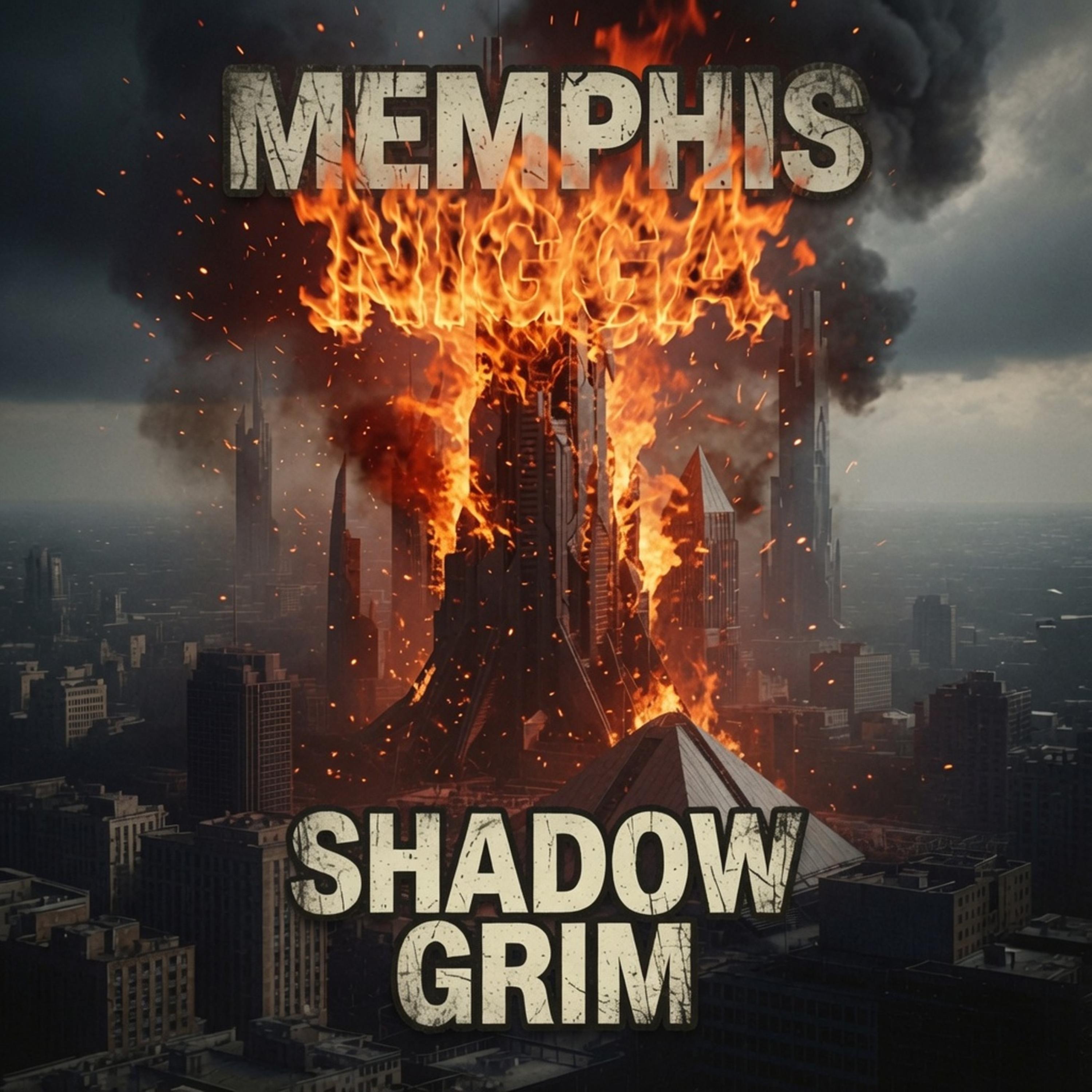 Memphis Nigga by Shadow GRIM cover art