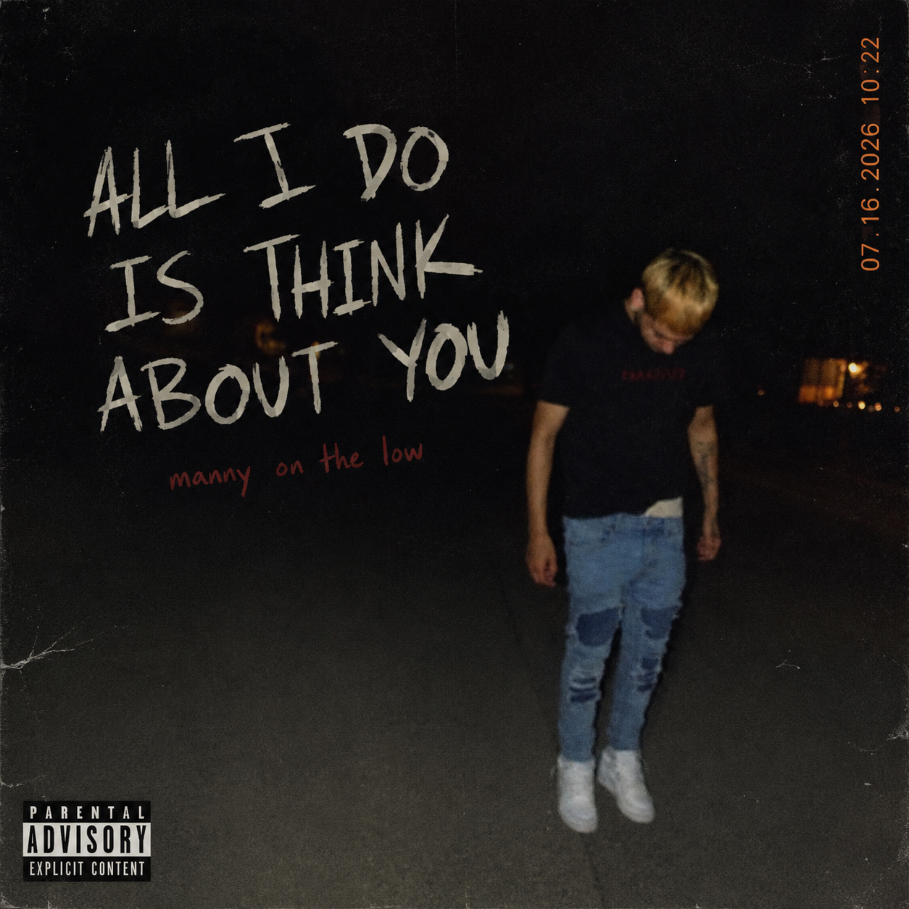 ALL I DO IS THINK ABOUT YOU by Manny On The Low cover art