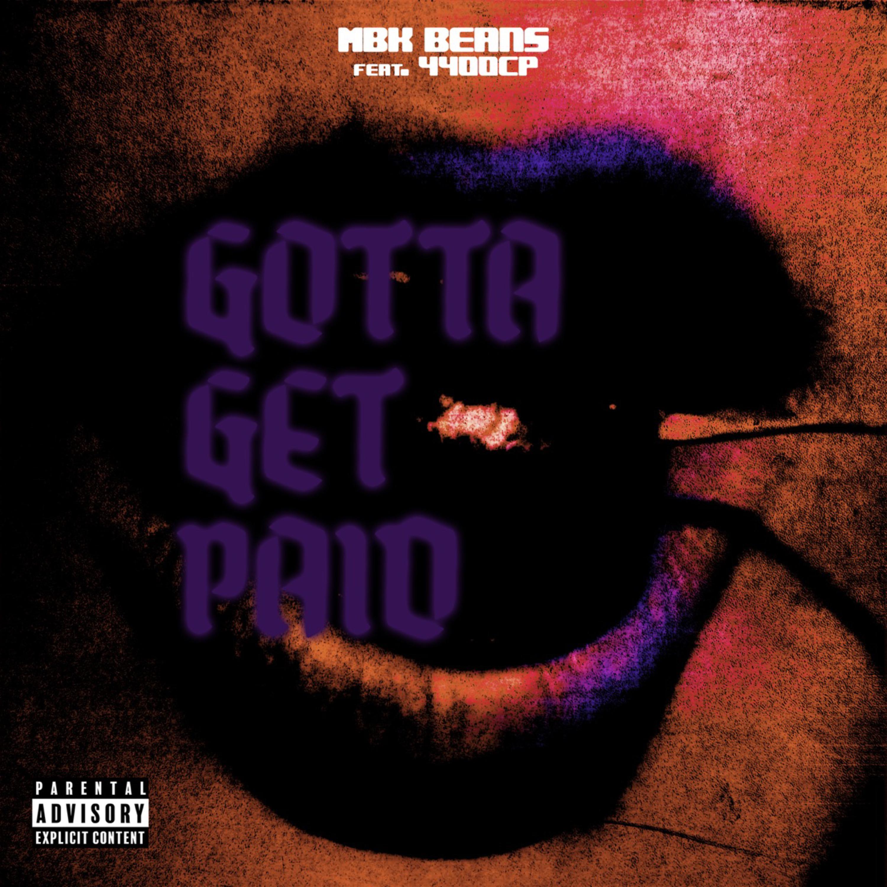 GOTTA GET PAID artwork