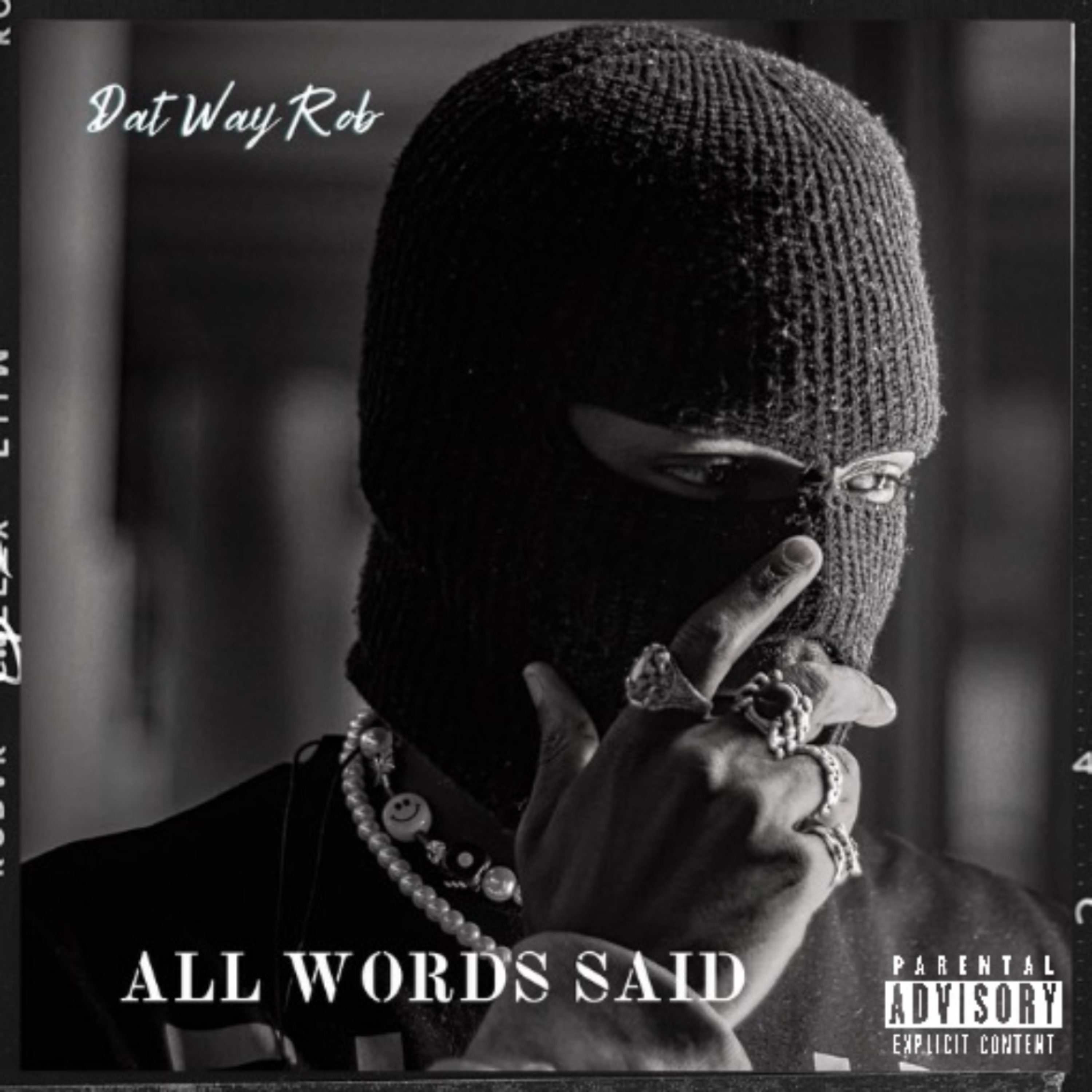 All Words Said by Dat Way Rob cover art