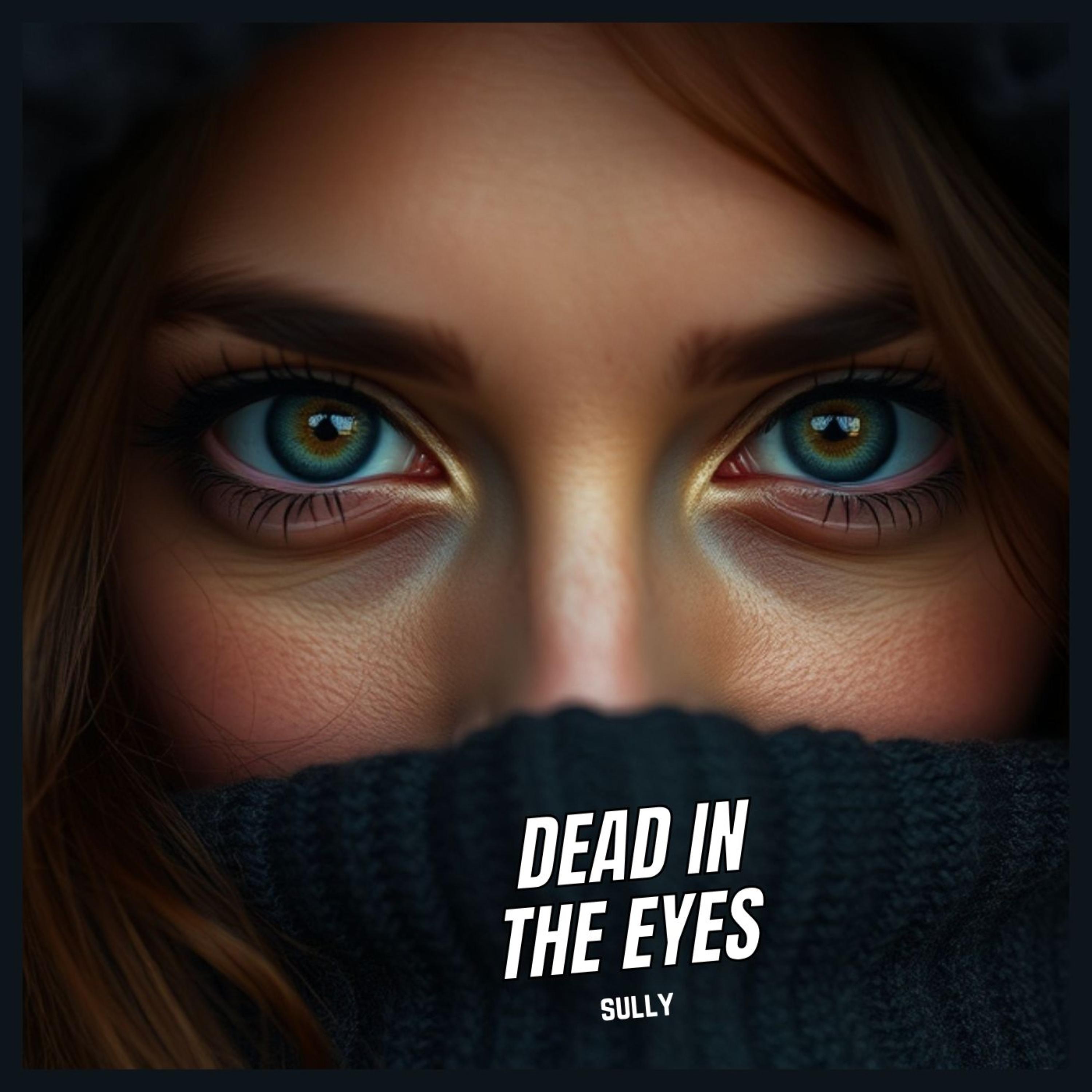 dead in the eyes artwork
