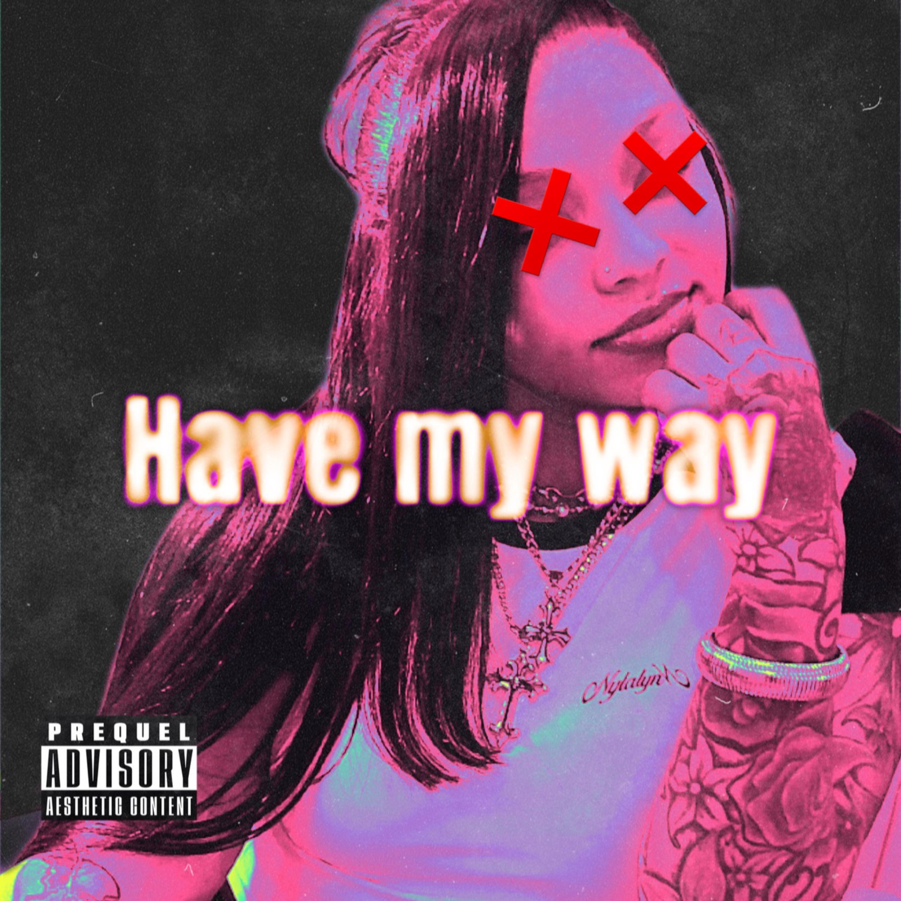 Have My Way artwork