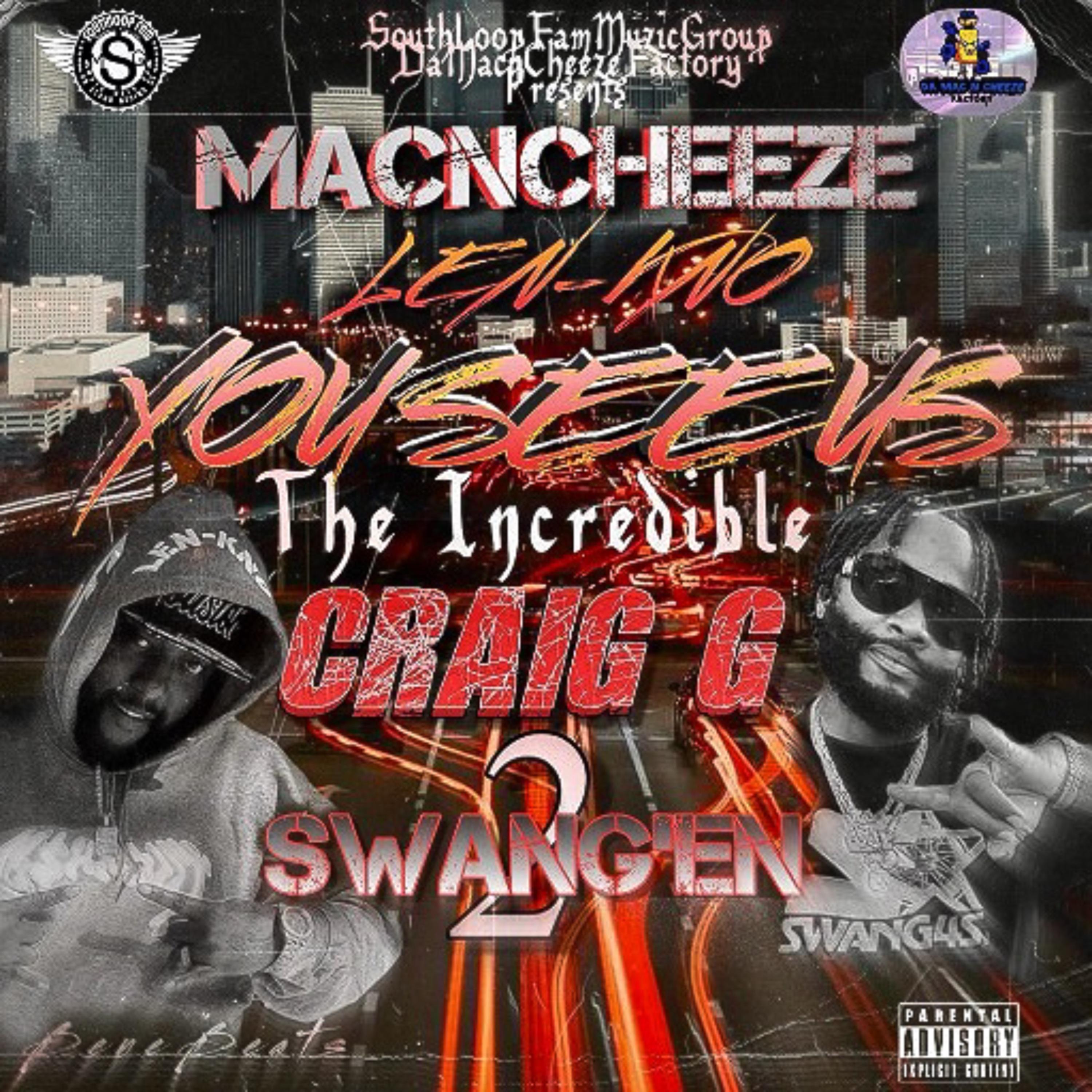 You See Us (Swang’EN 2) by MacNCheeze Len-Kno cover art