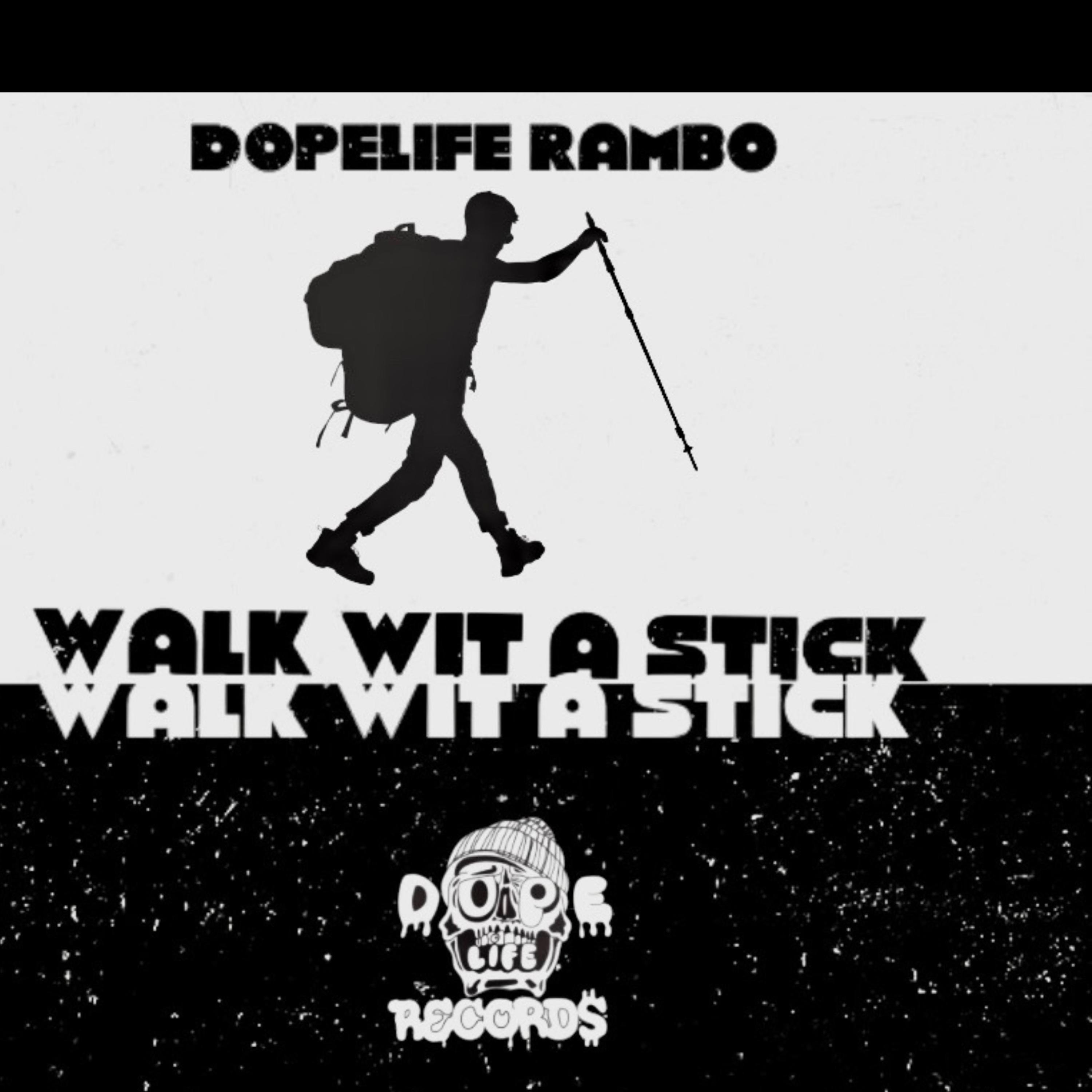 Walk Wit A Stick artwork