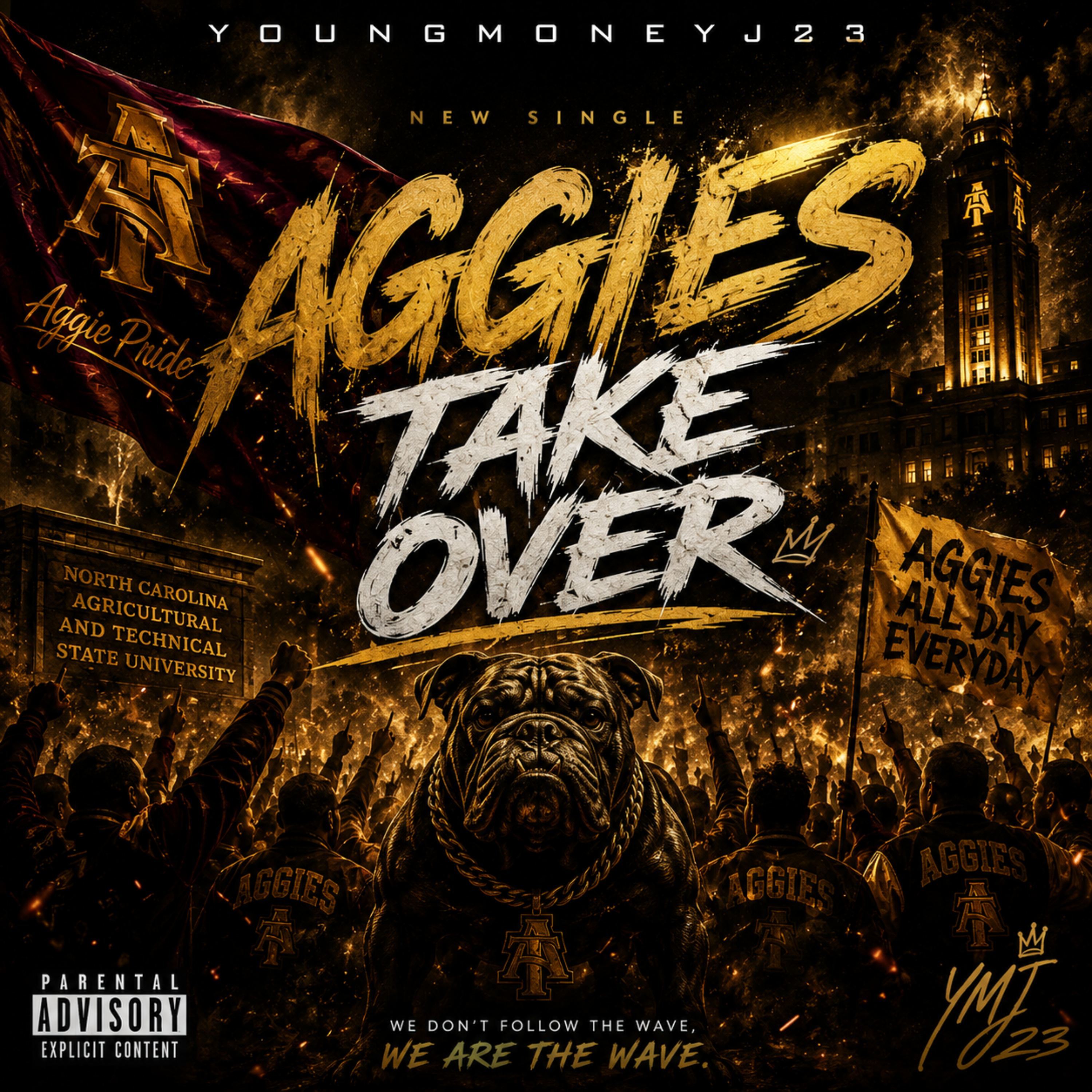 Aggies Take Over by YoungMoneyJ23 cover art