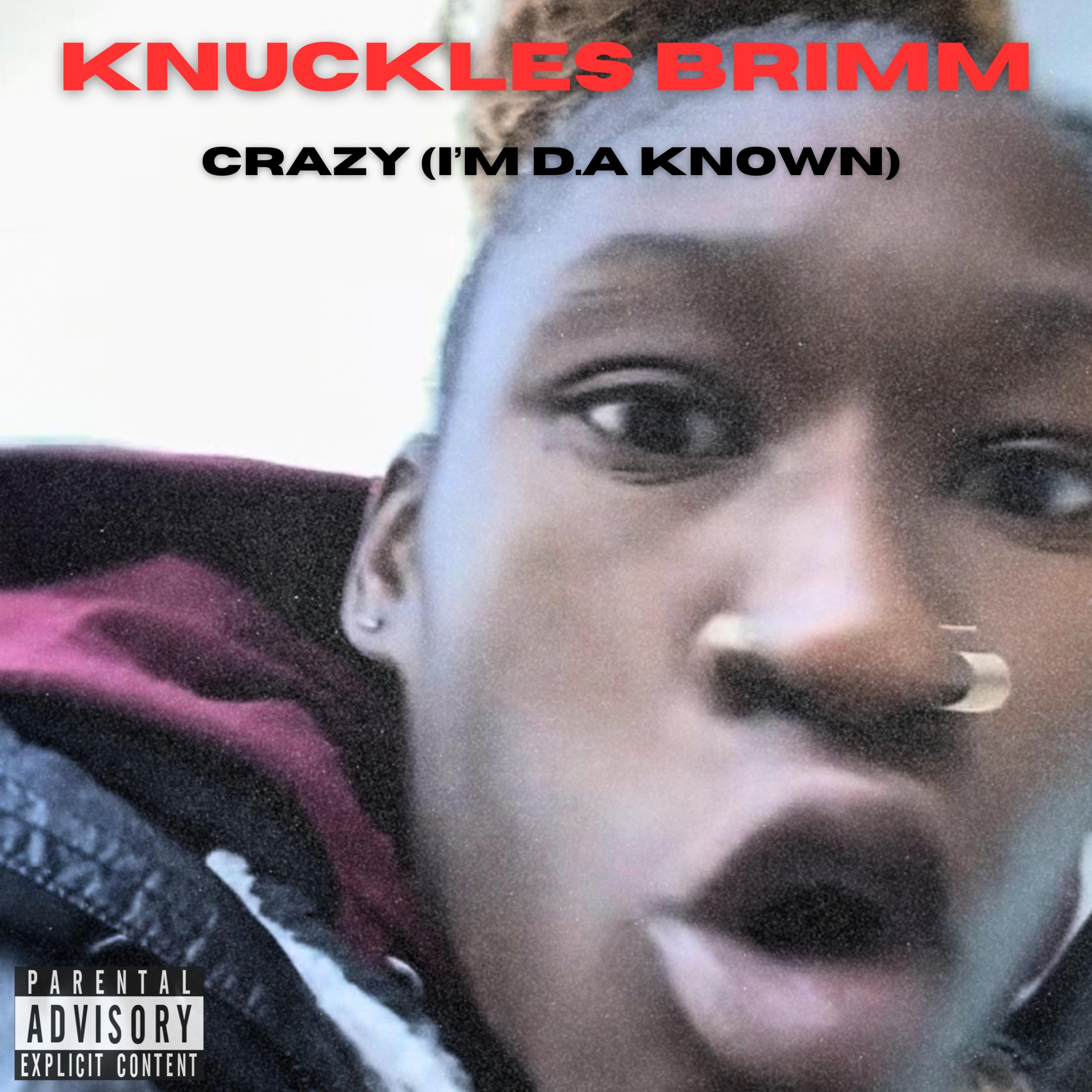 Crazy (I’m D.A Known) artwork