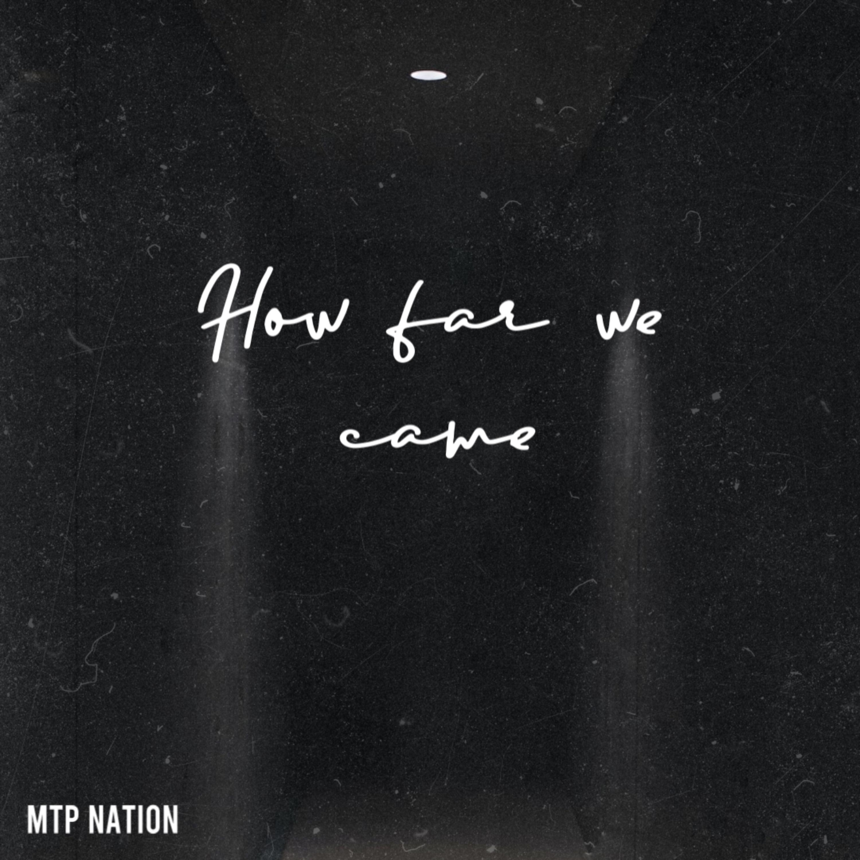 How Far We Came artwork