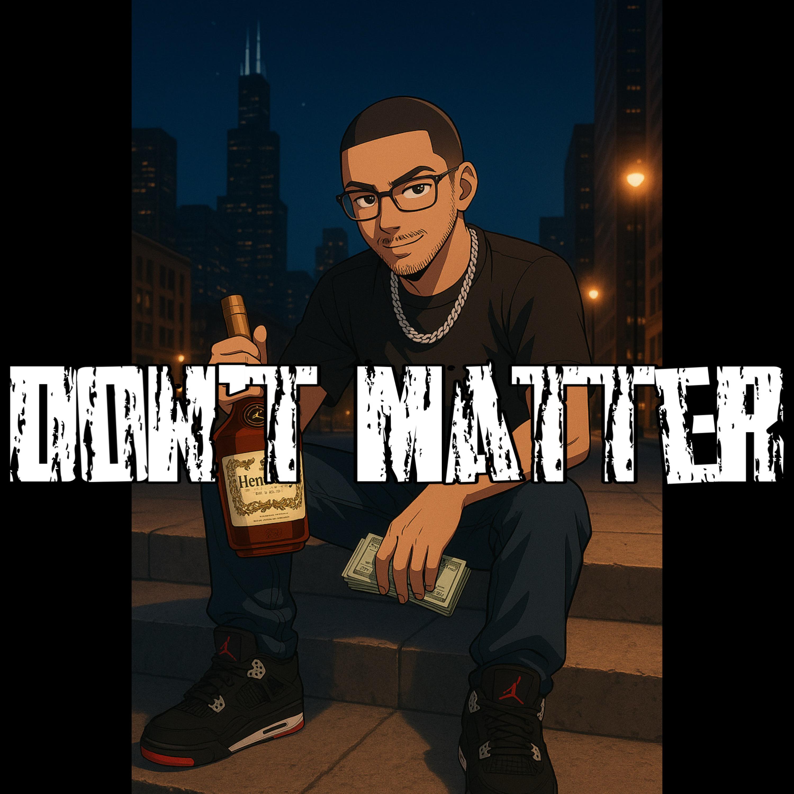 Don’t Matter artwork