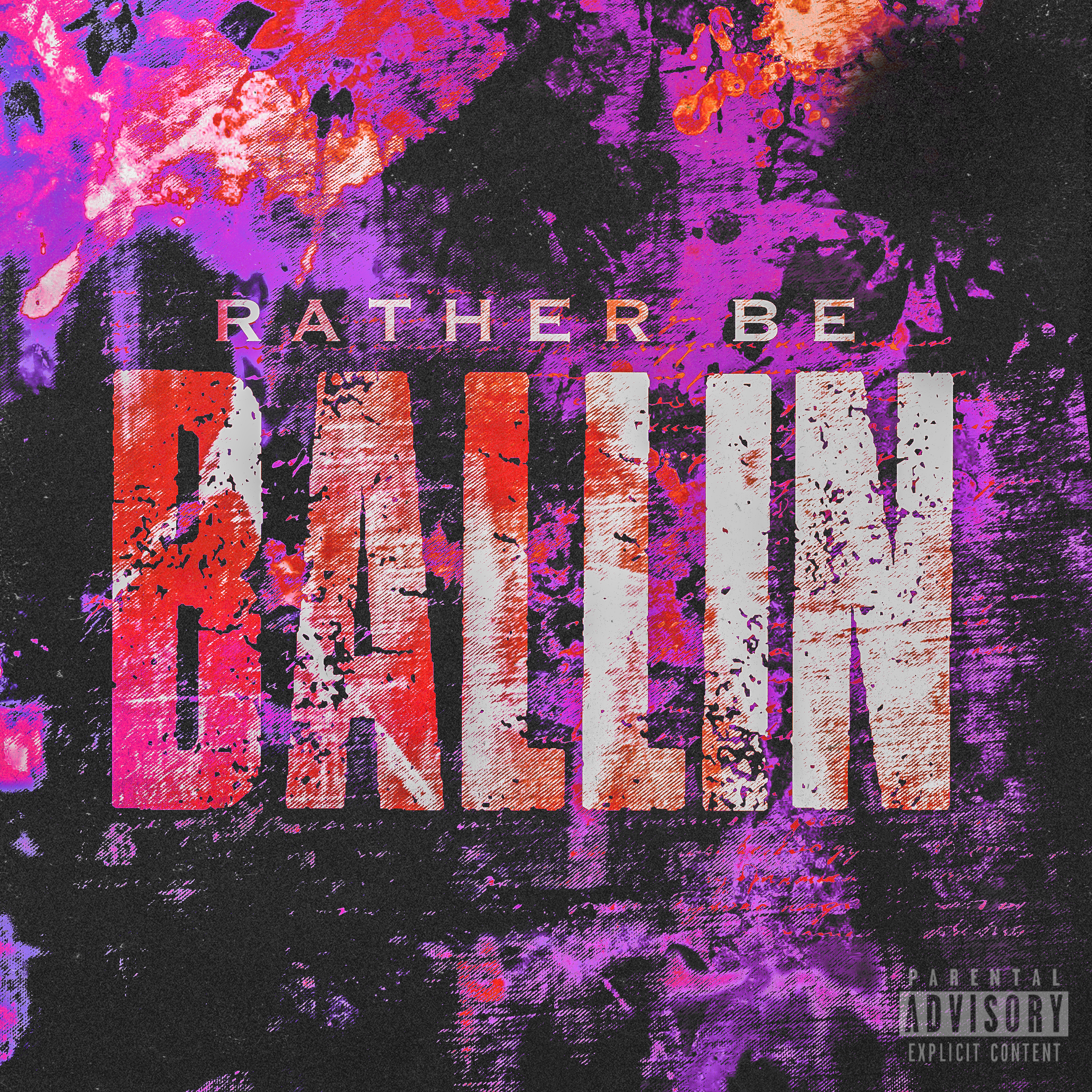 Rather Be Ballin artwork