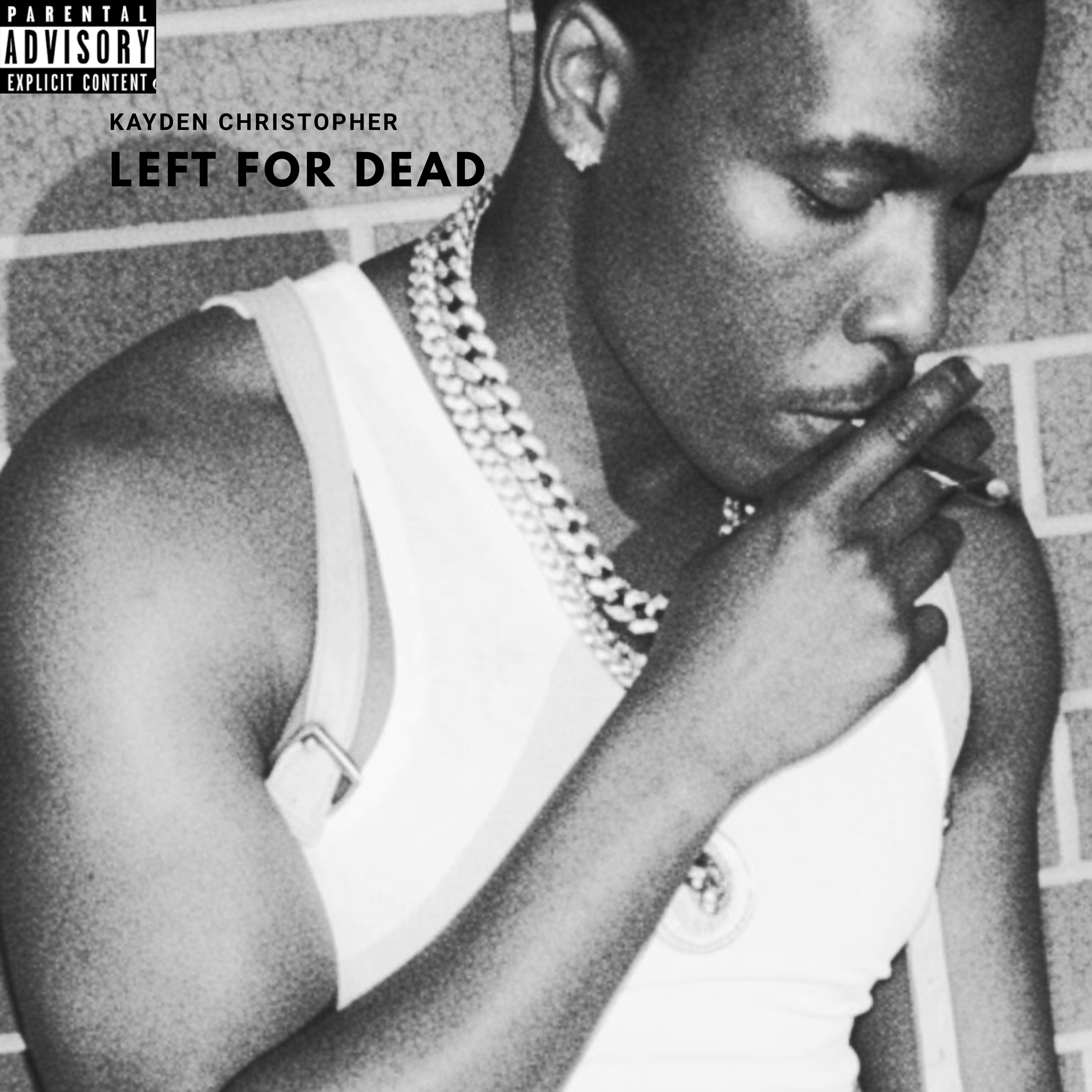 LEFT FOR DEAD by Kayden  christopher Deeper Then Sounds cover art